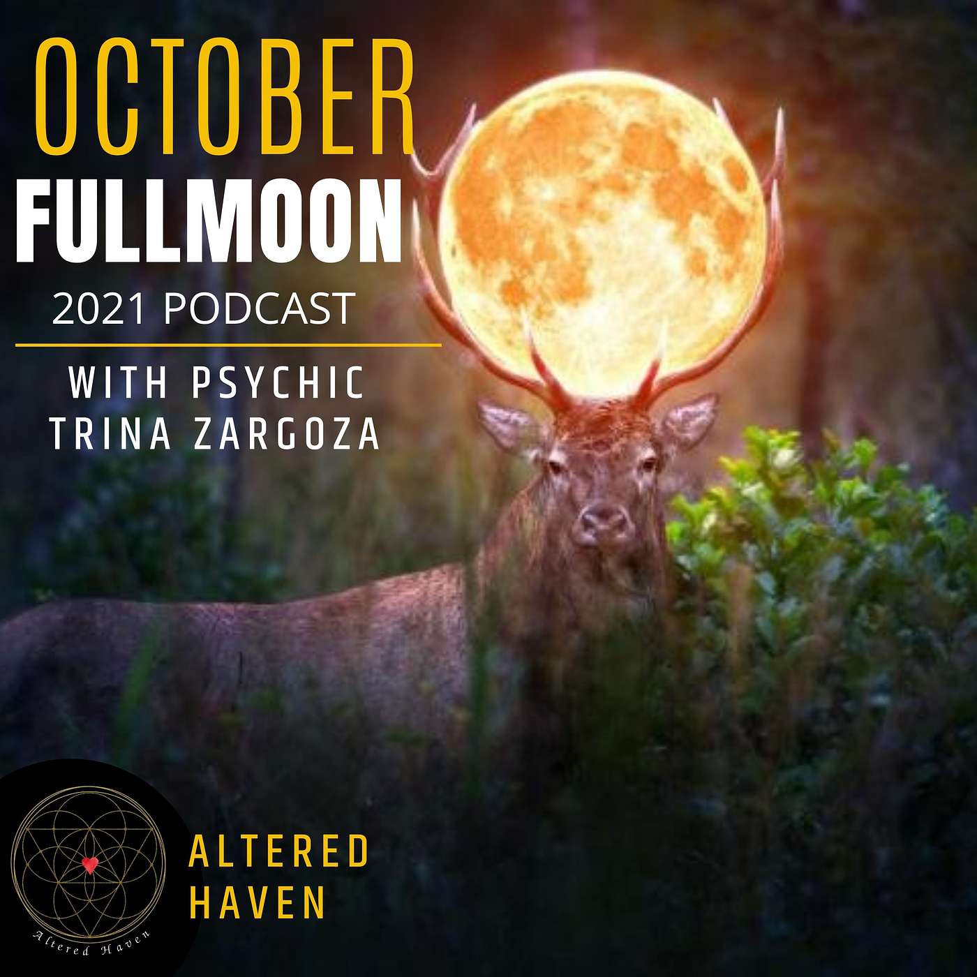 Hunter's Full Moon Exploring Ego, Fears and Our Heart Desires...October 20th 2021