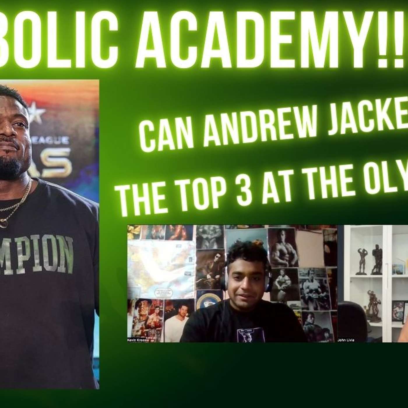 Anabolic Academy! Can Andrew Jacked crack the top 3 at the Olympia? episode artwork