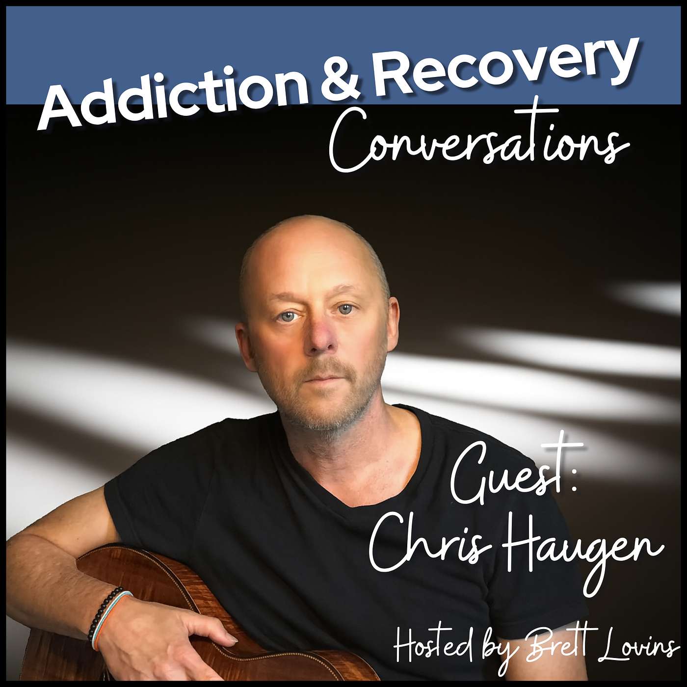 Addiction & Recovery Conversations with Brett Lovins