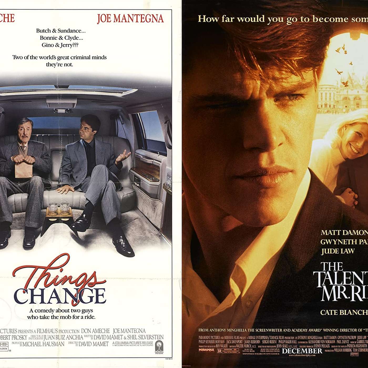 128: Things Change (1988) and The Talented Mr. Ripley (1999)