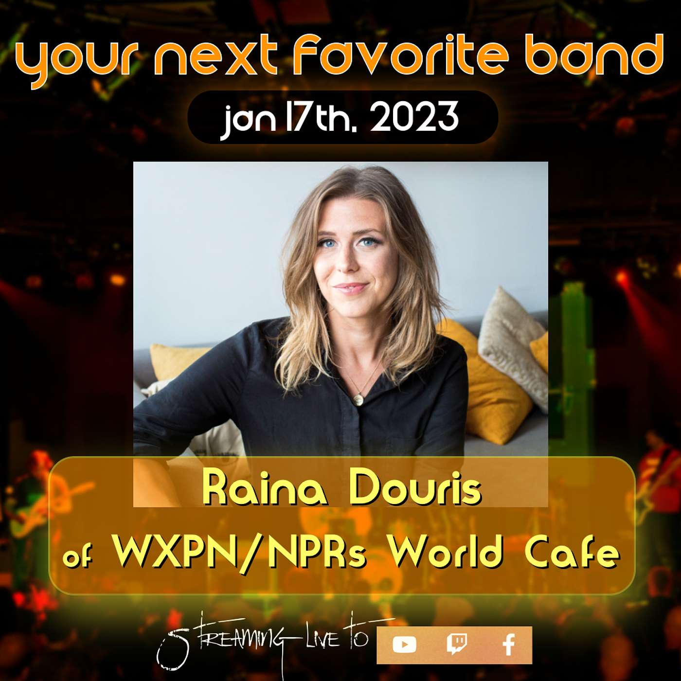 Raina Douris of WXPN and NPR's World Cafe (at Louie Louie) - Your Next Favorite Band