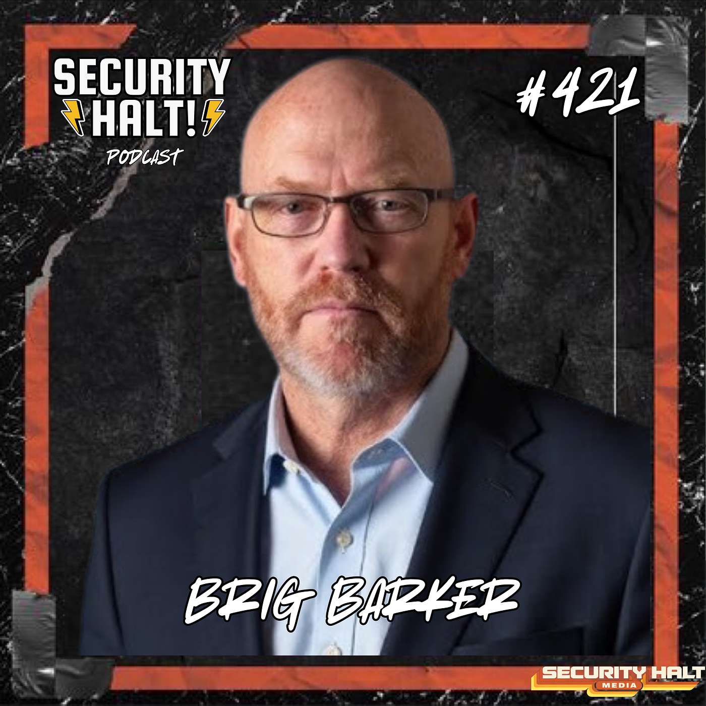 Brig Barker on Counterterrorism, FBI Operations & the Fight Against Global Threats | Security Halt! Podcast Ep. 421 episode artwork