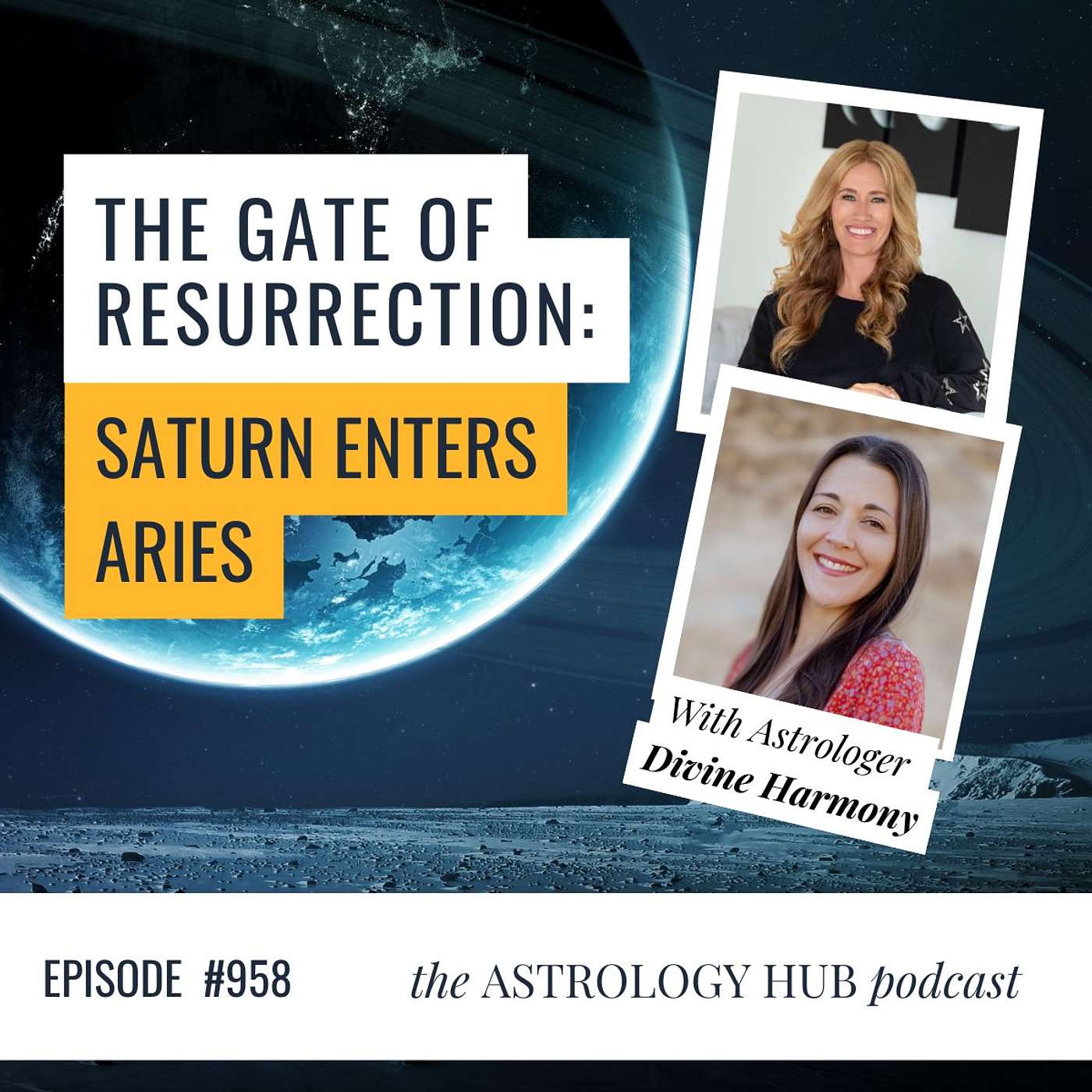 cover of episode The Gate of Resurrection: Saturn enters Aries w/ Divine Harmony