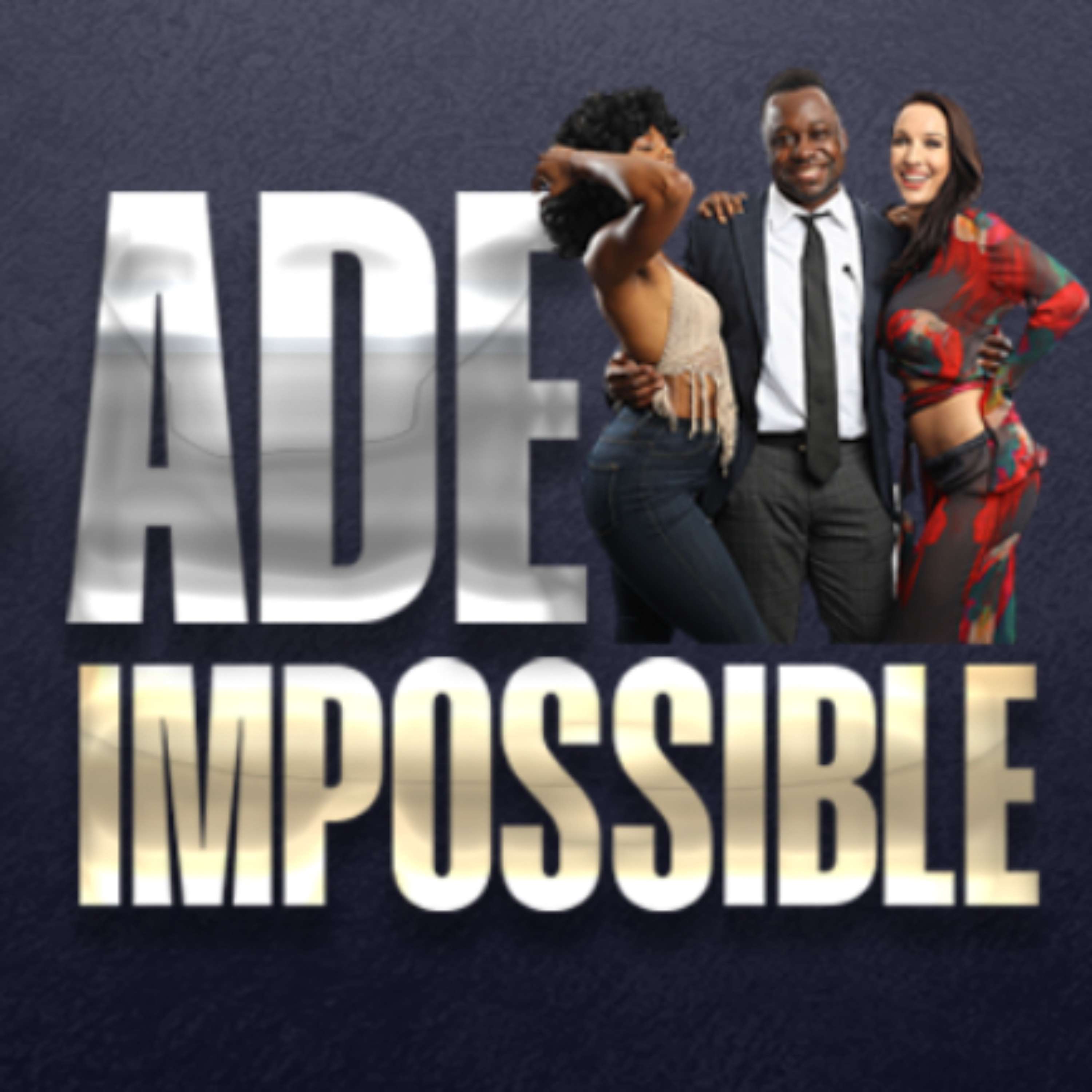 The Ade Impossible Show