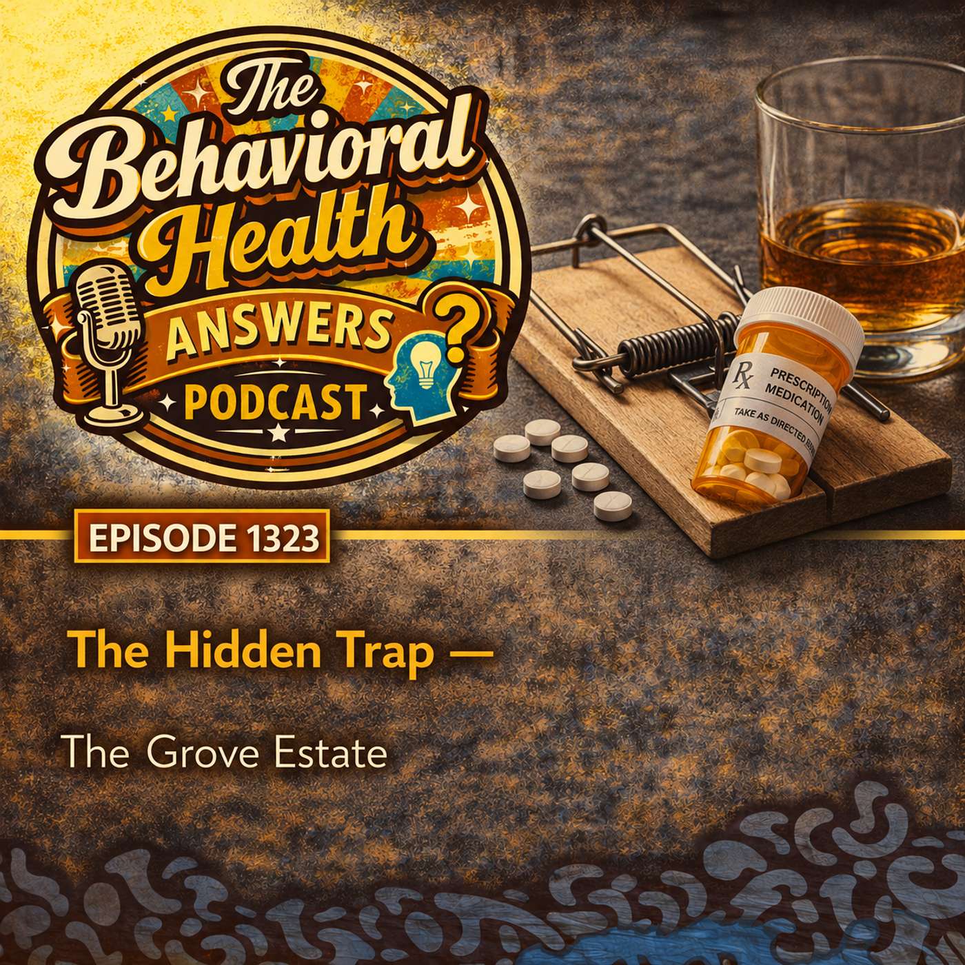 Episode 1323: The Hidden Trap | The Grove Estate episode artwork