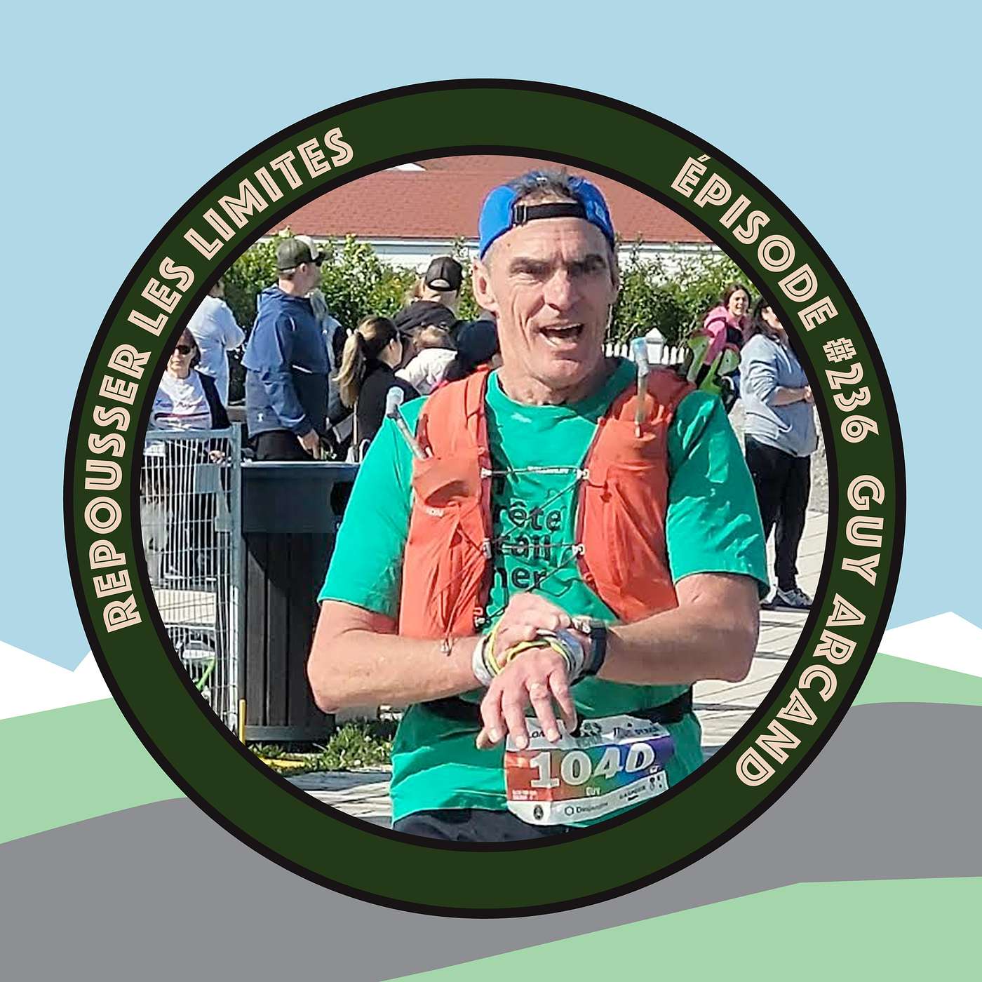 #236 - Guy Arcand - Courir 80km à 67 ans dans le plaisir, coach au club de trail qui a guéri une addiction avec le sport