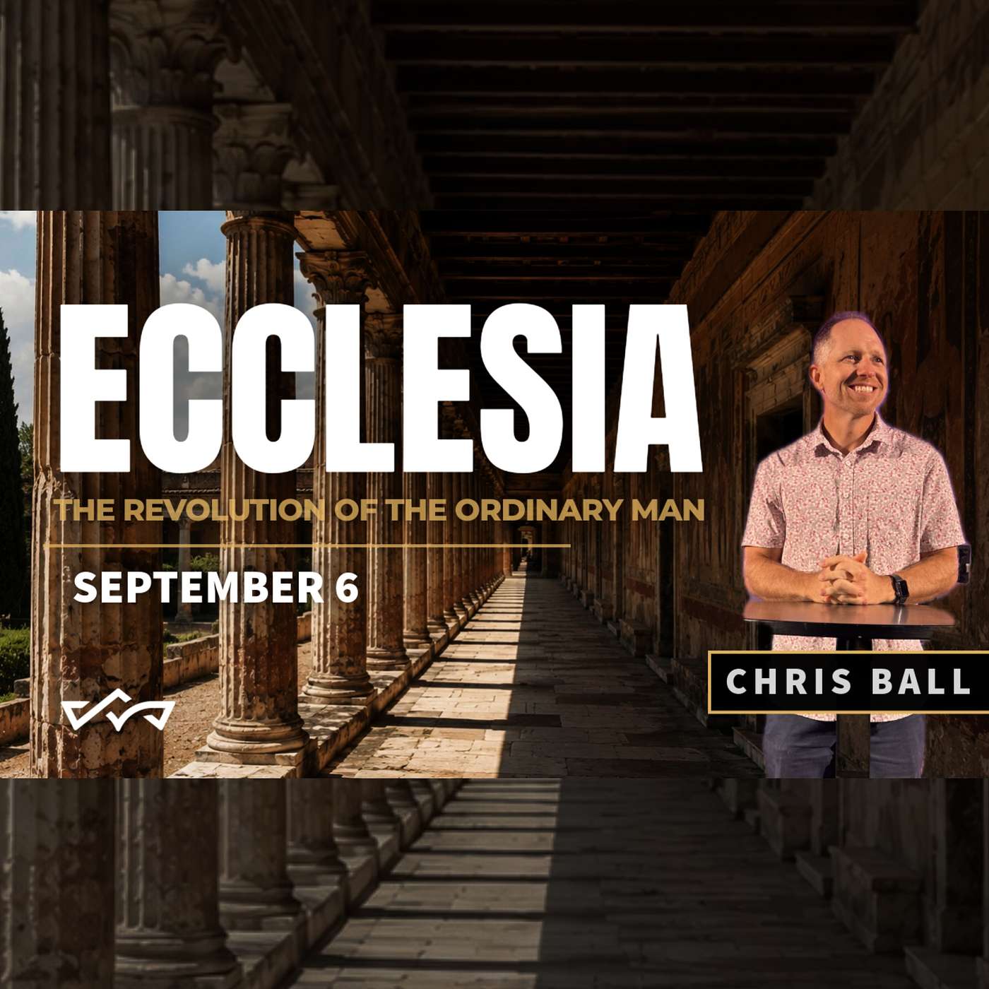 The Revolution of the Ordinary Man | Ecclesia: The Church Can Change the World - Week 2 episode artwork