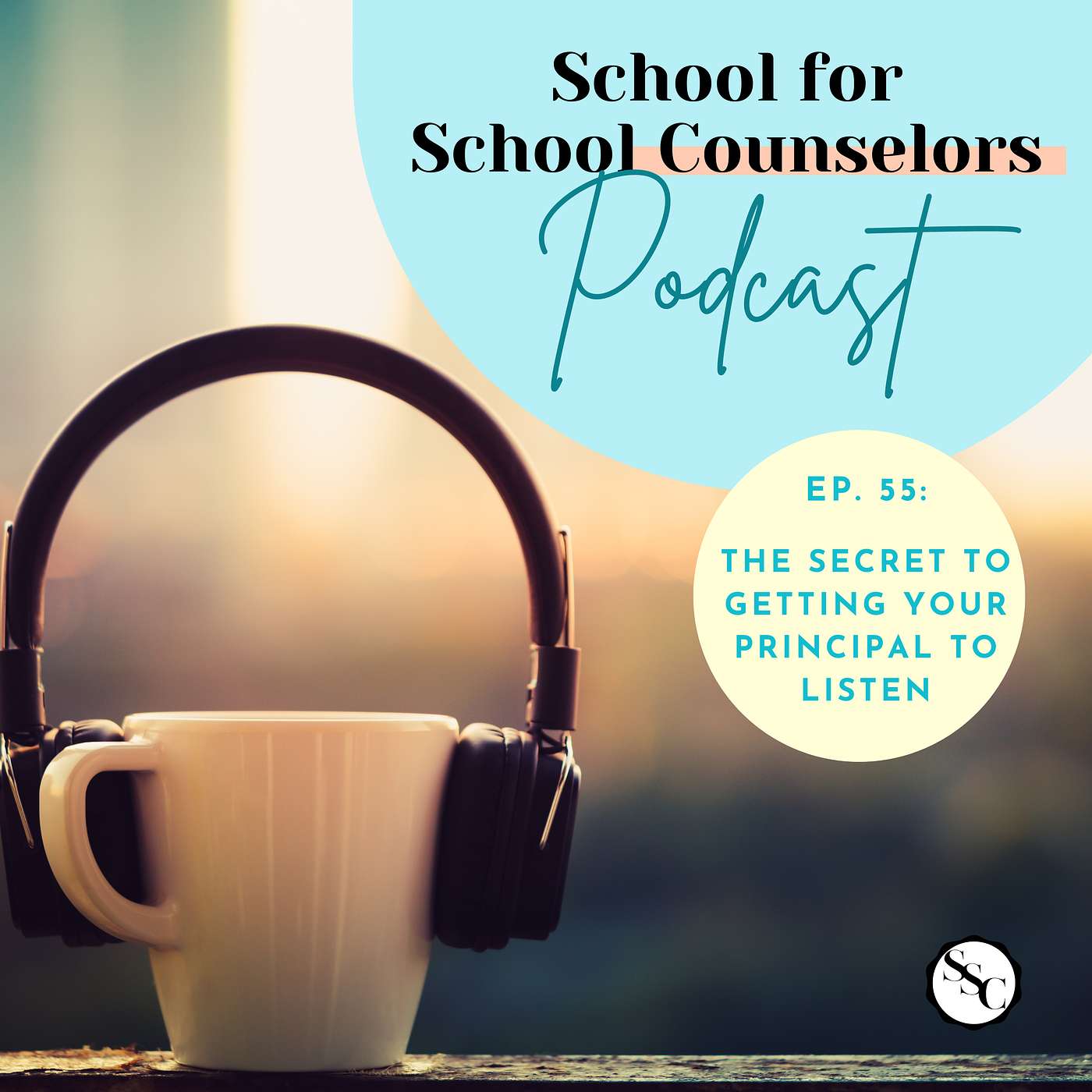 The Secret to Getting Your Principal to Listen episode artwork