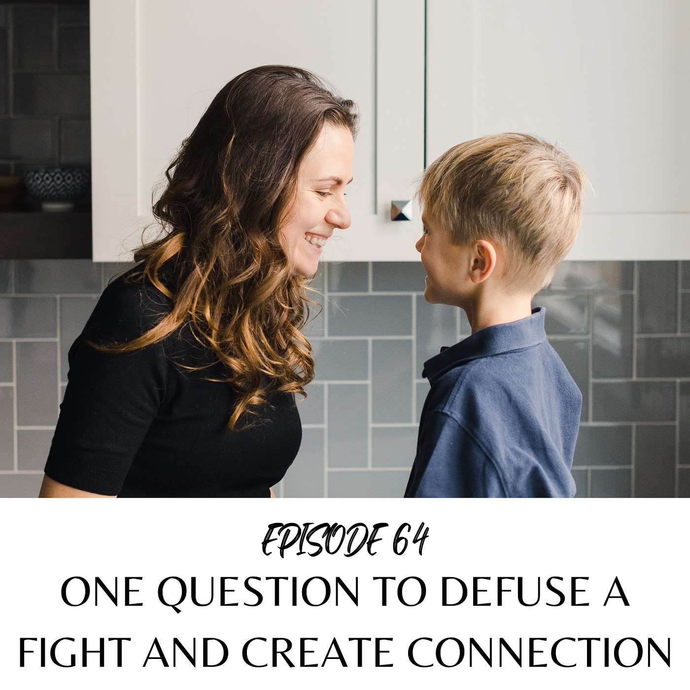 One question that will defuse your fights and create connection instead