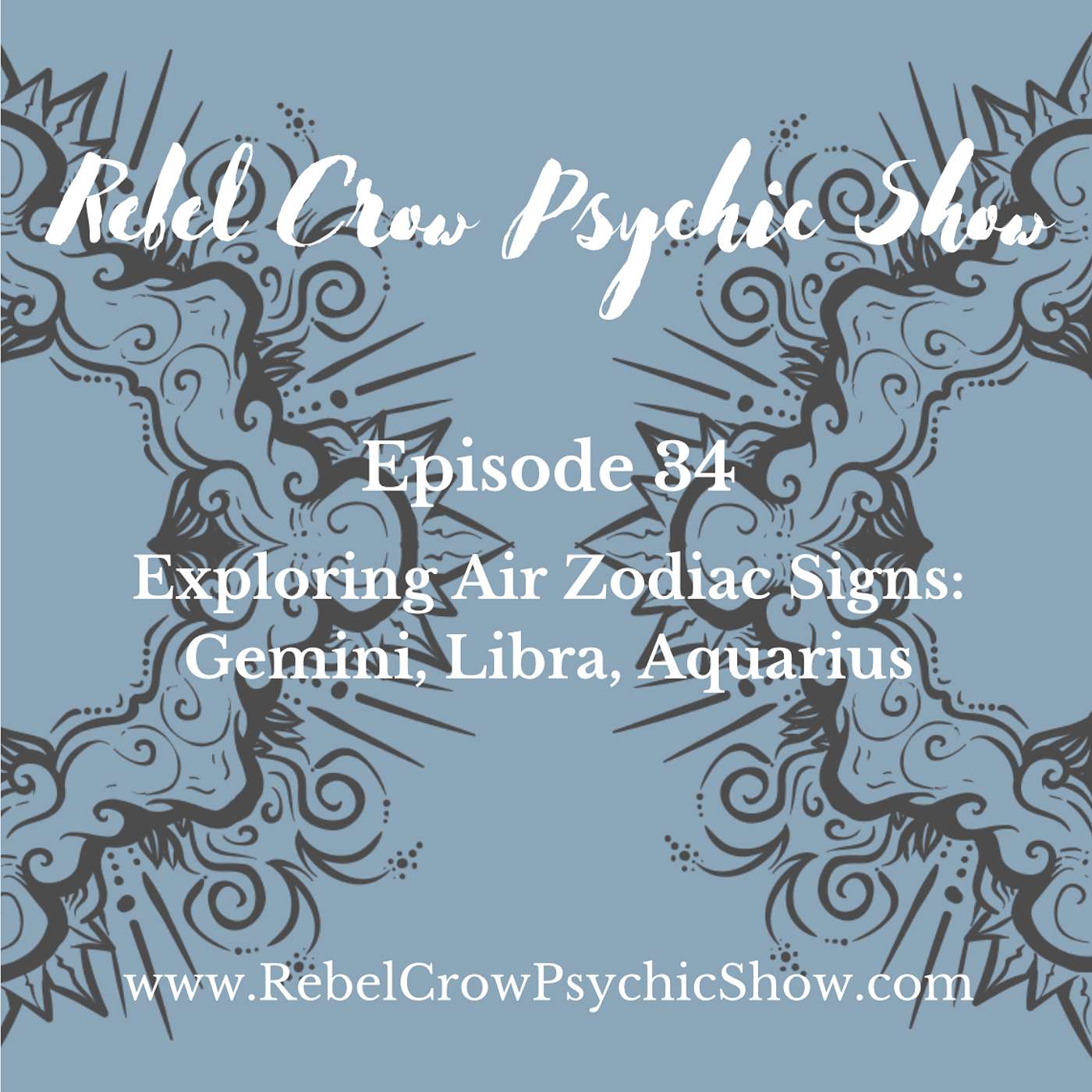 Exploring Air Zodiac Signs: Gemini, Libra, Aquarius - Episode 34 - What You Need To Know