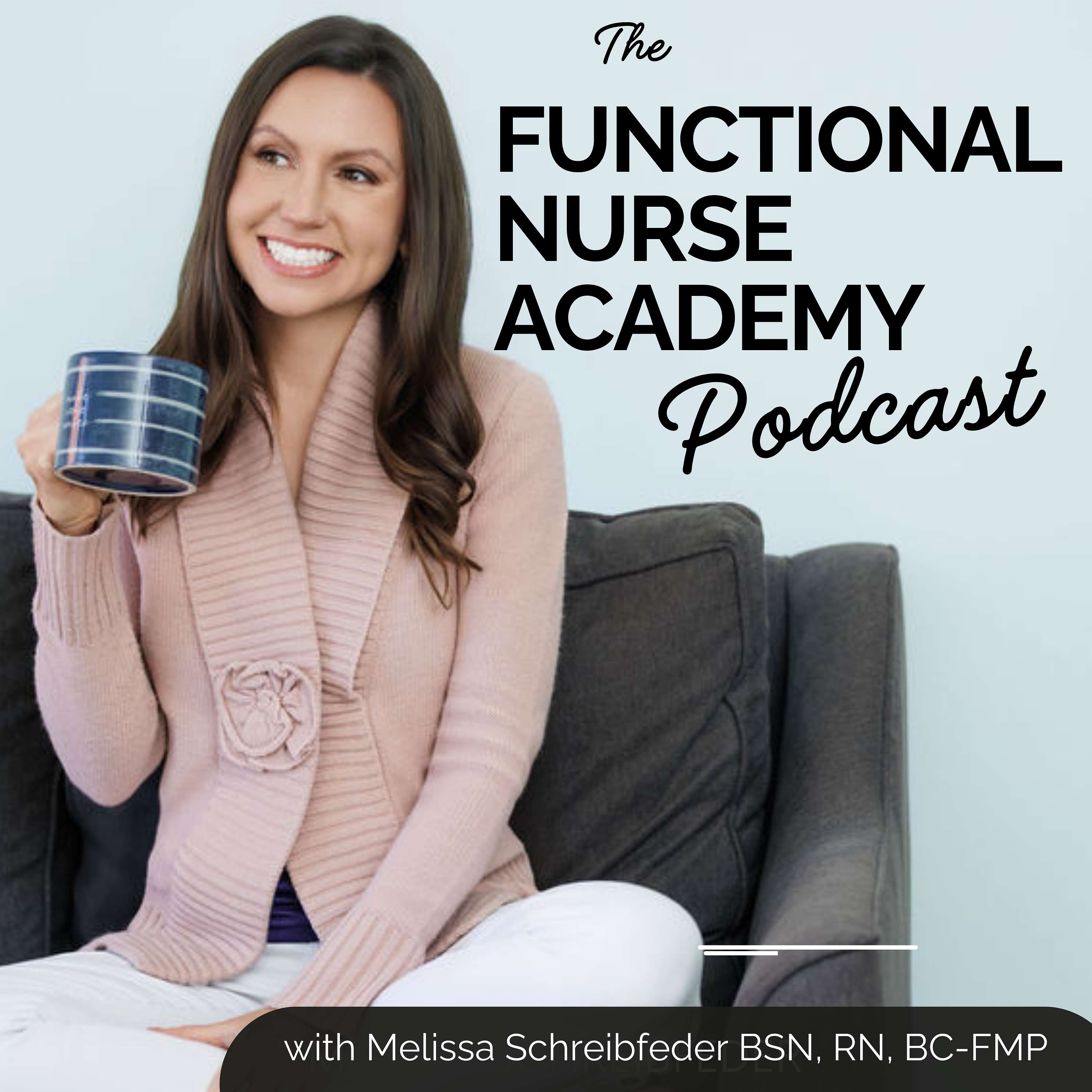 The Functional Nurse Academy Podcast cover art