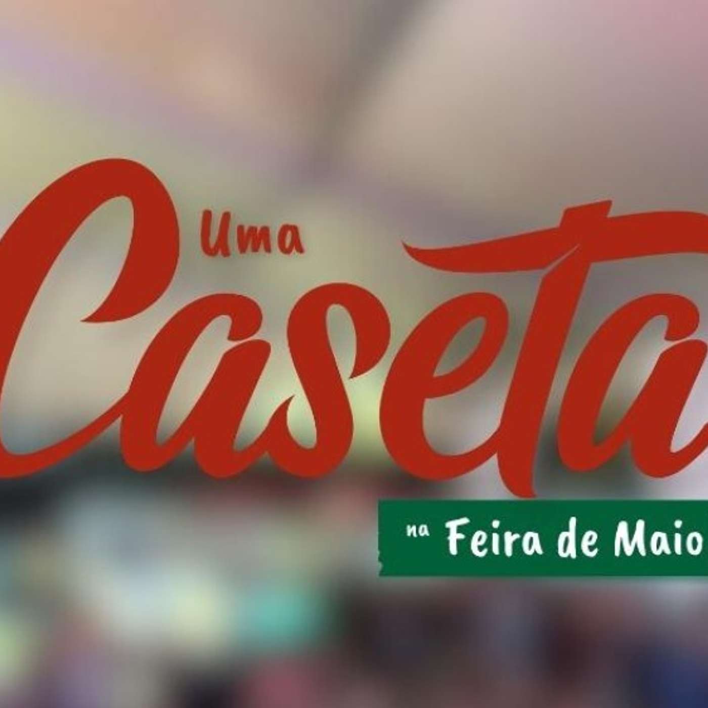 "Uma Caseta na Feira de maio" em Elvas promete muita animação noturna e boa gastronomia episode artwork