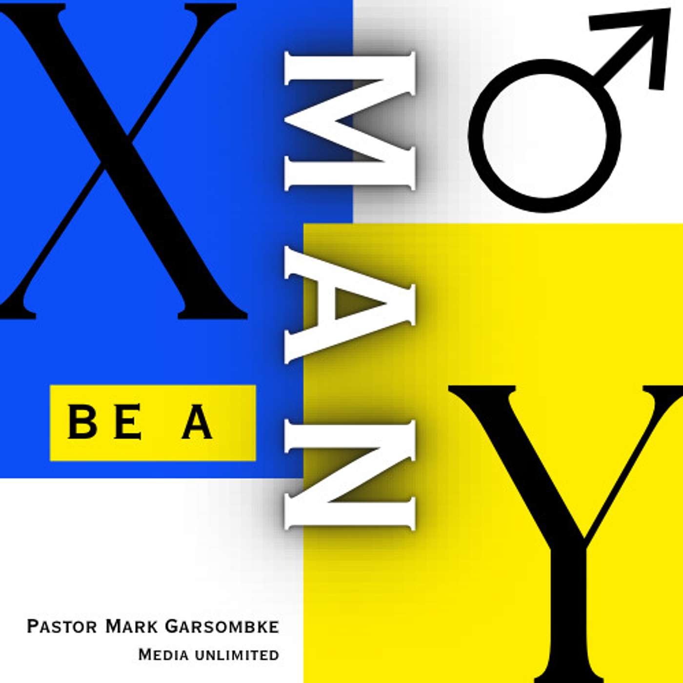 XY: Be a Man