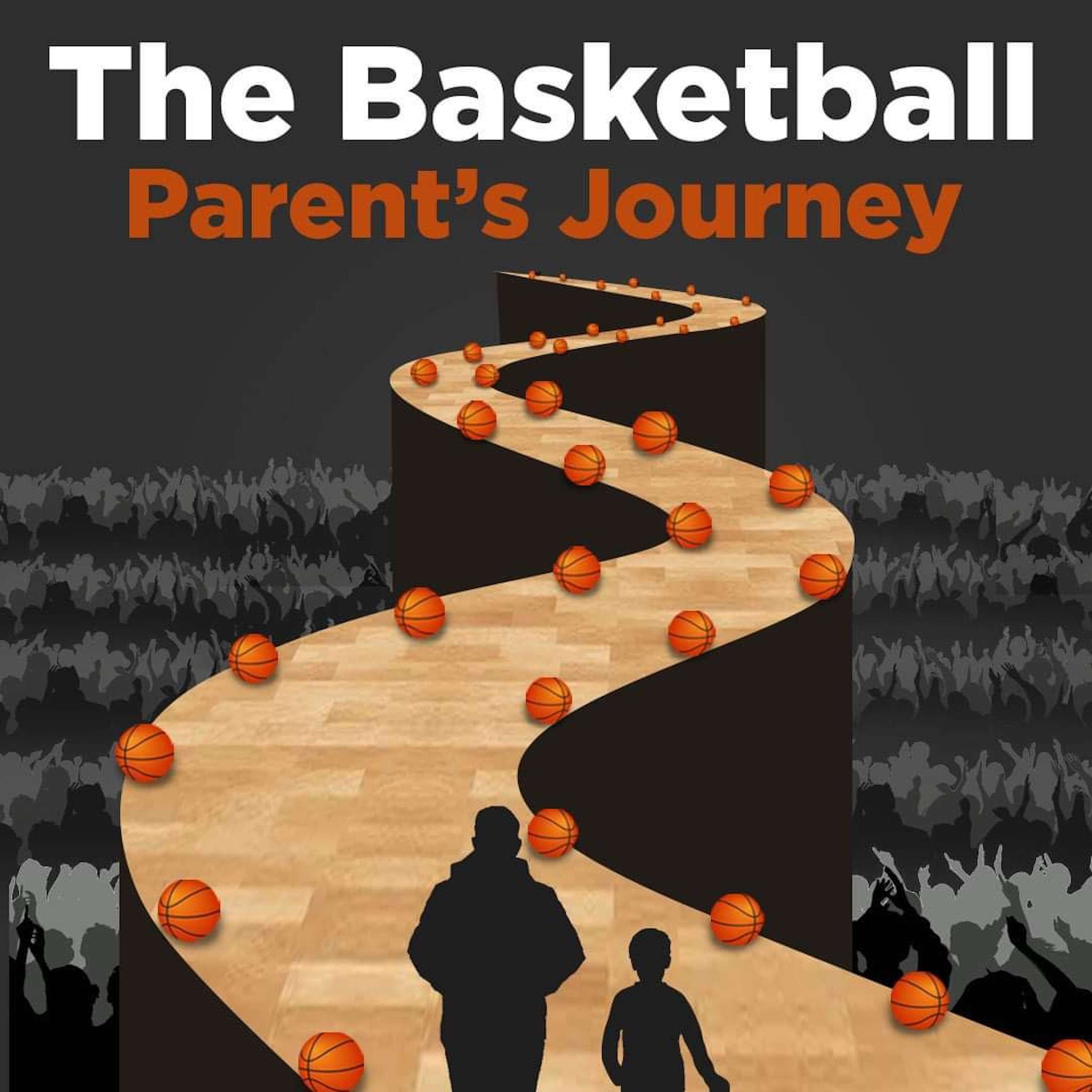The Basketball Parent\'s Journey