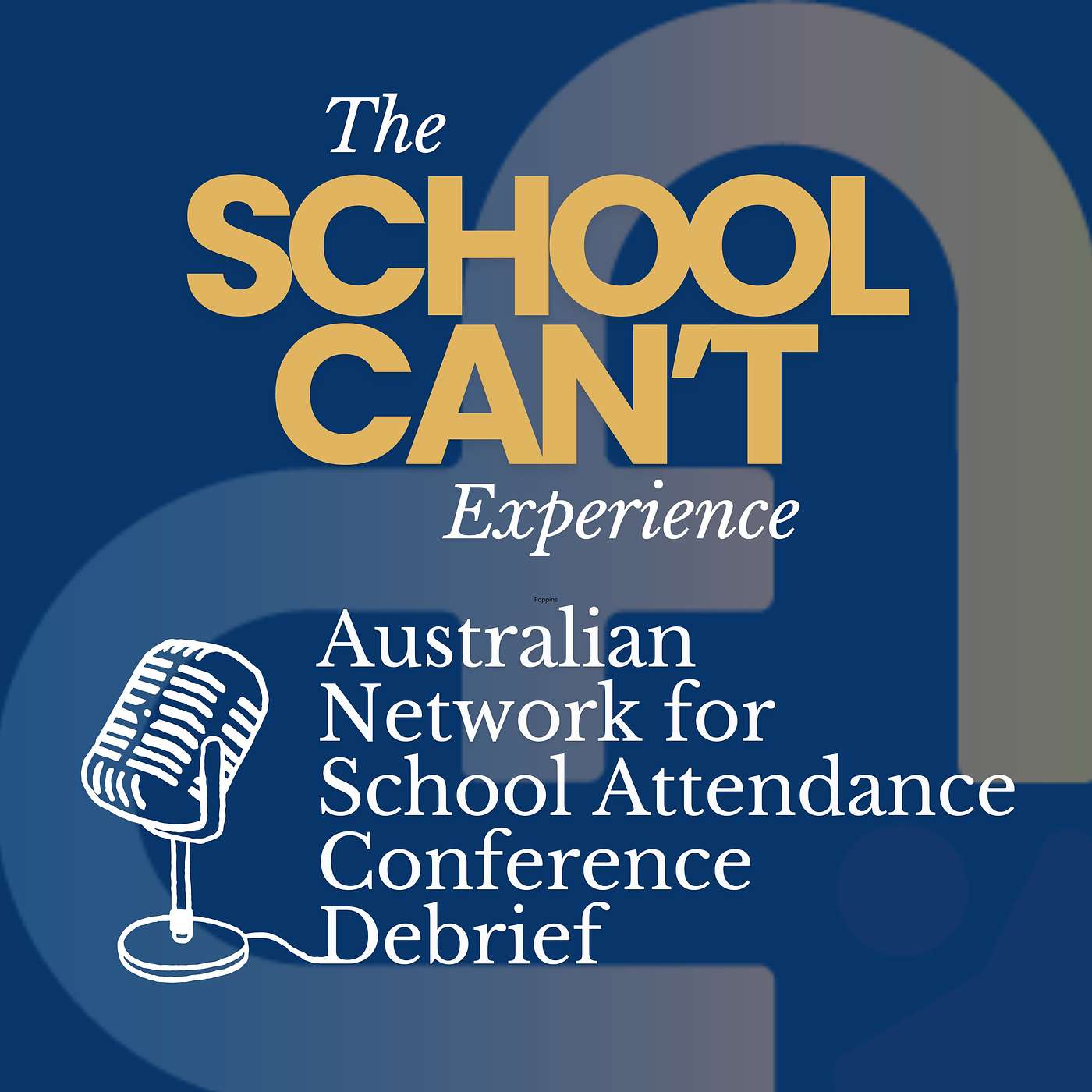 #31 - Insights from the Australian Network for School Attendance Conference
