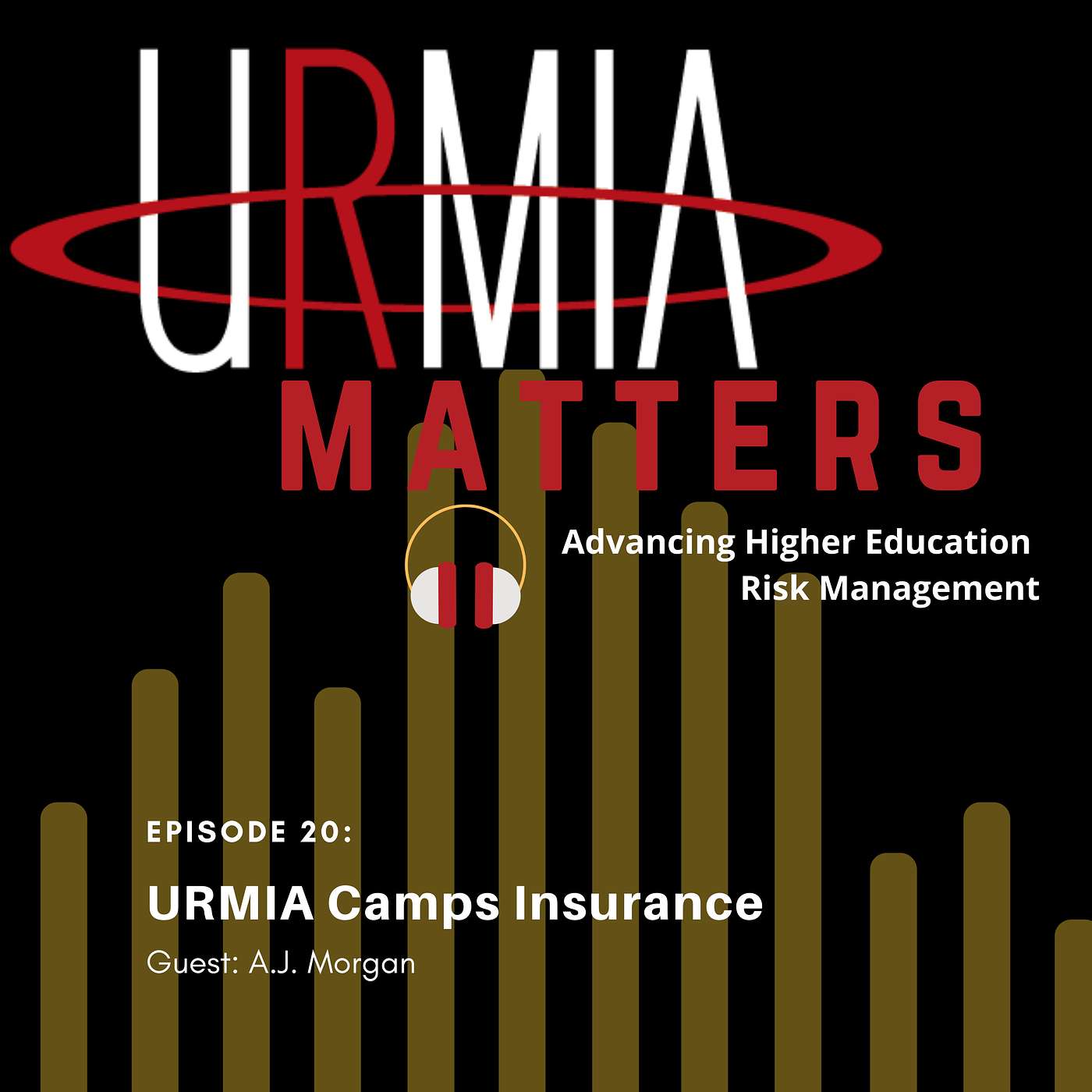 Episode 20: URMIA Camps Insurance