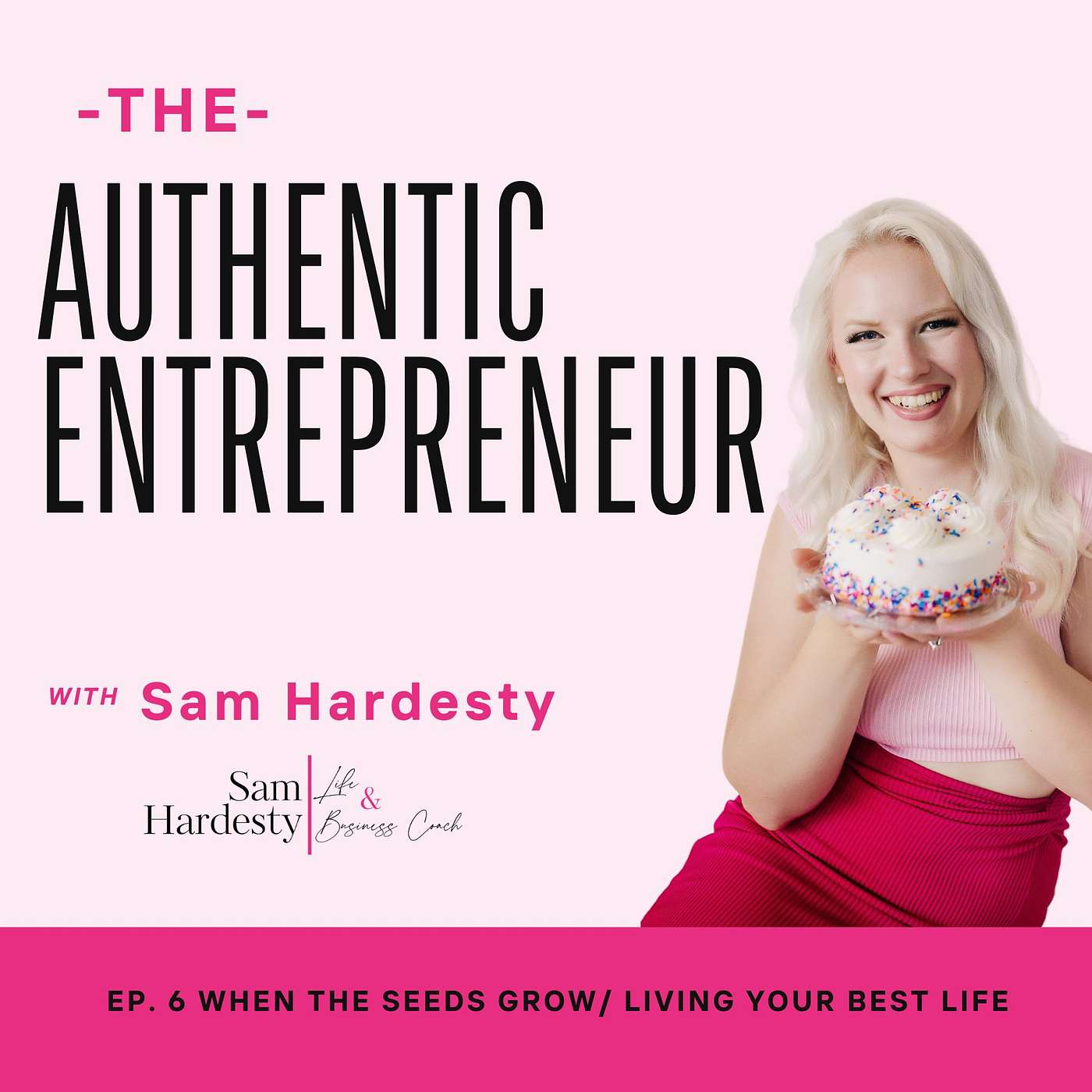 The Authentic Entrepreneur