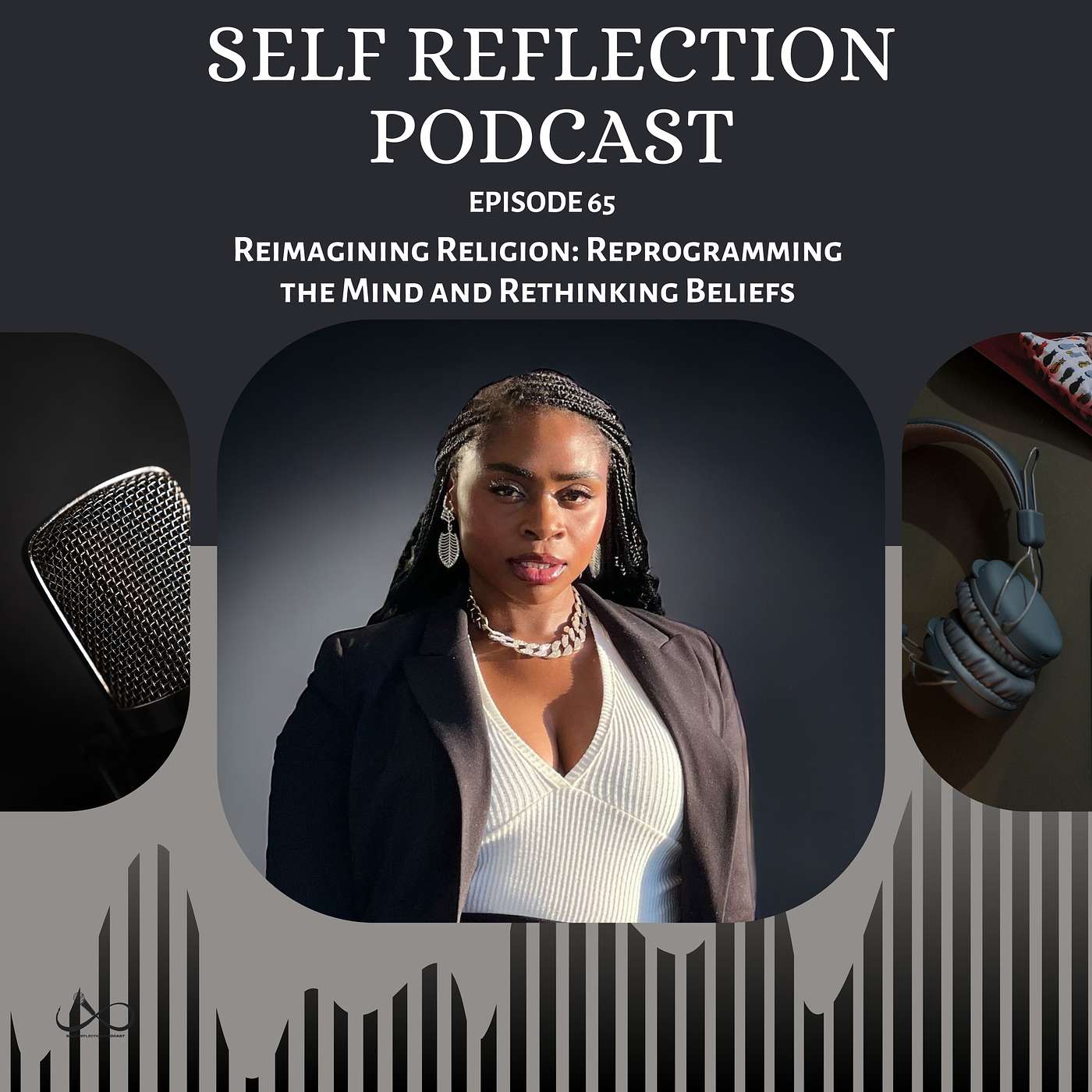 Self Reflection Podcast