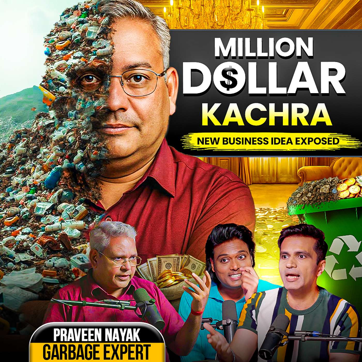 Ep 36: Kachra Banayega Crorepati! Garbage to Goldmine I New Business Idea Ft Praveen Nayak