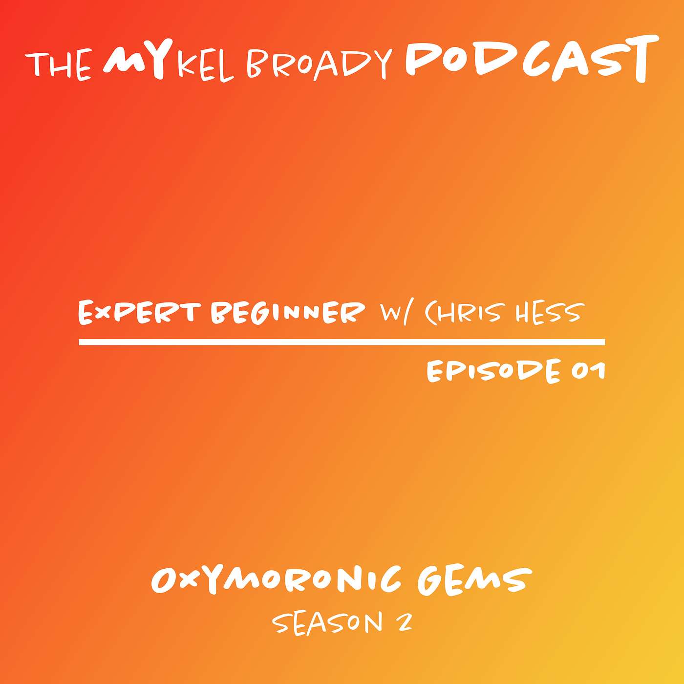 The Mykel Broady Podcast