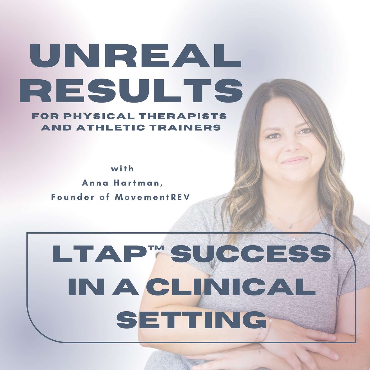 LTAP™ Success In A Clinical Setting