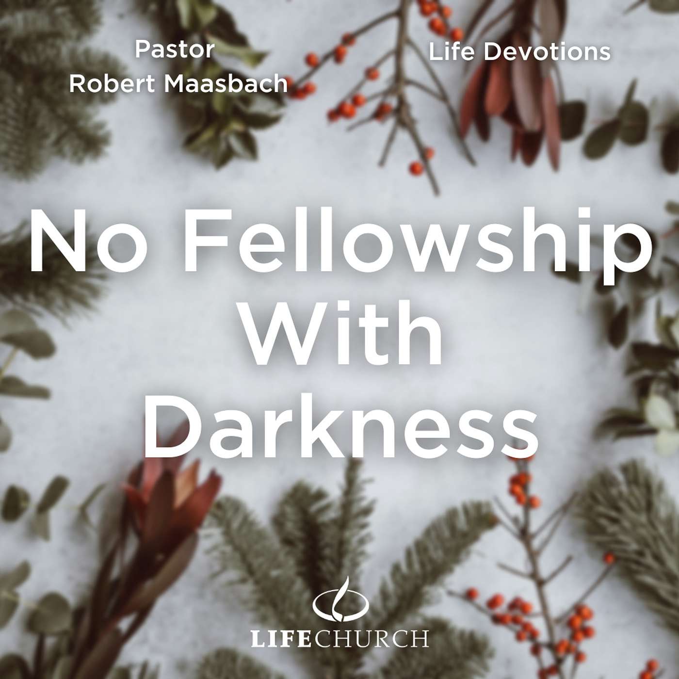 No Fellowship With Darkness - 29.12.23