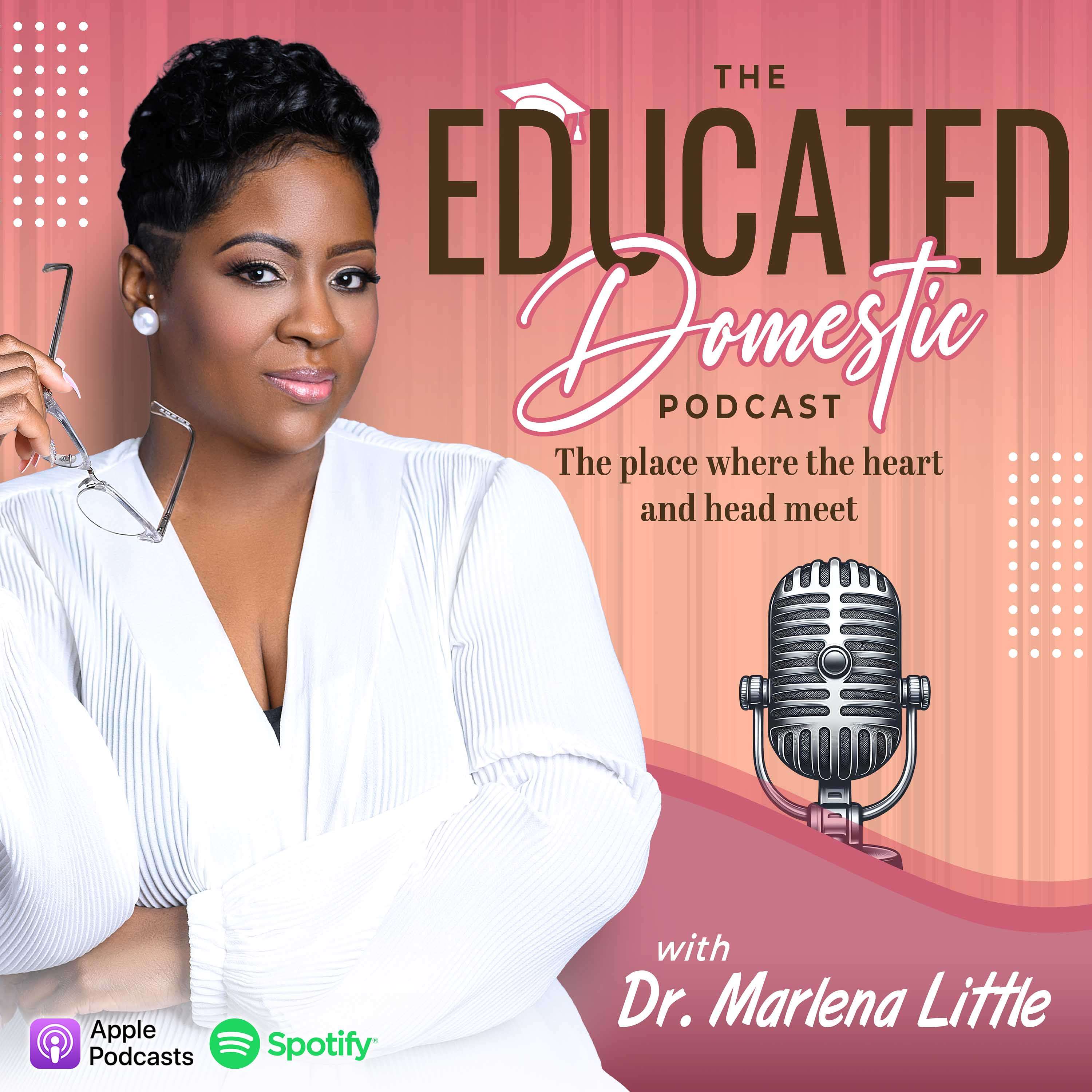 The Educated Domestic Podcast