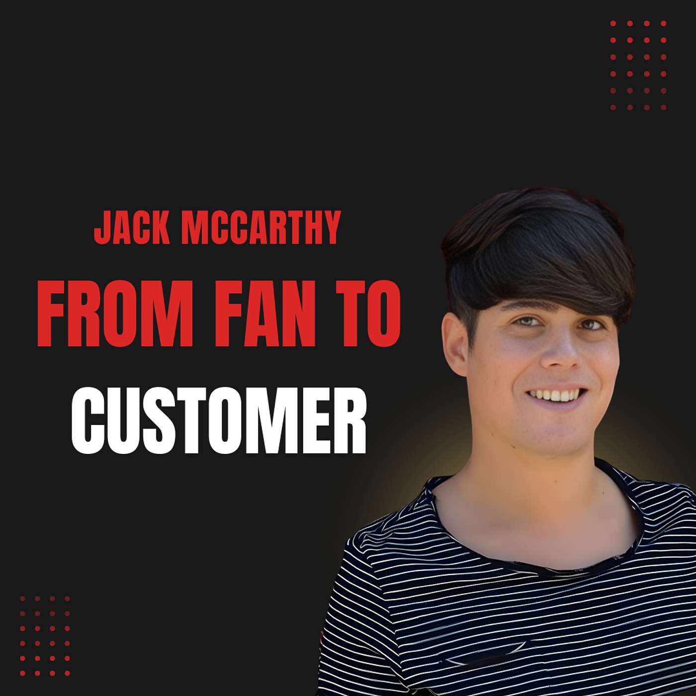 #138: FOUNDER: Adapting E-commerce Strategies for Musicians: Jack McCarthy