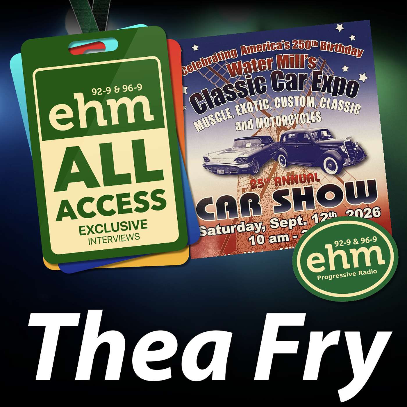 WEHM All Access - EHM Breakfast Show w/ Harry 8/27/26 Community Spotlight - Thea Fry episode artwork