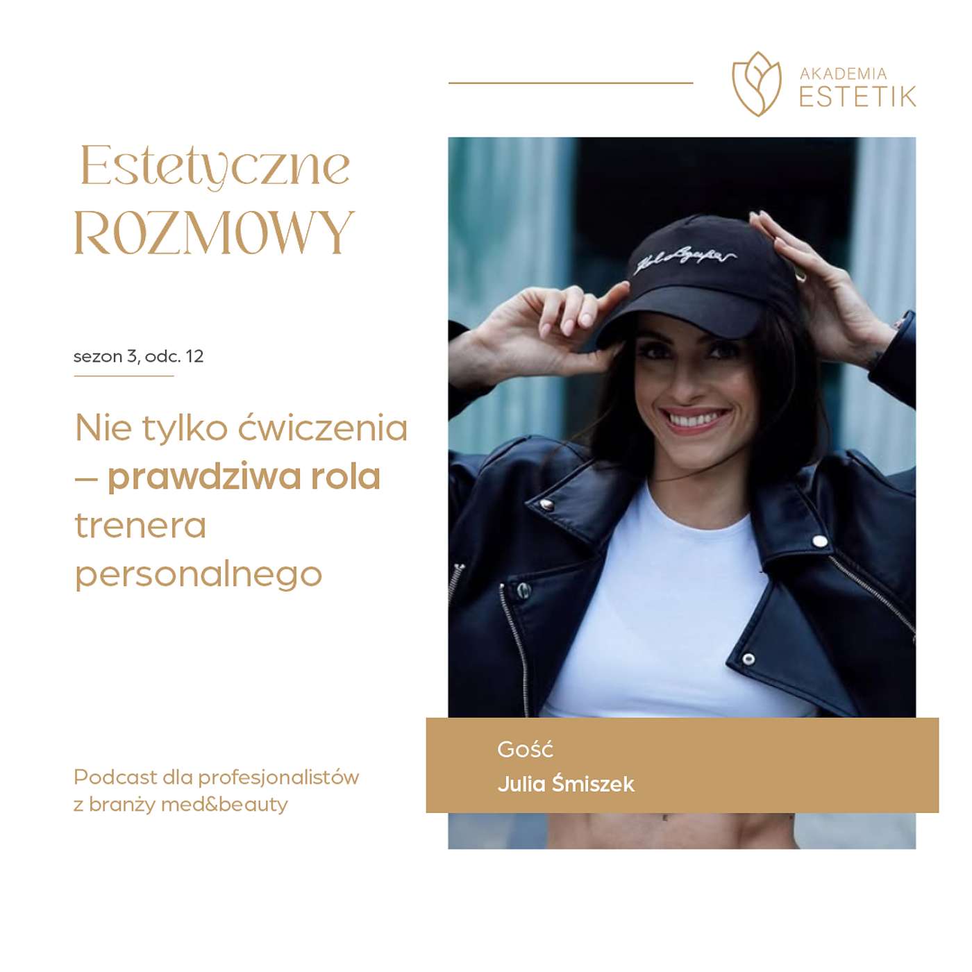 Nie tylko ćwiczenia – prawdziwa rola trenera personalnego. Julia Śmiszek Nie tylko ćwiczenia – prawdziwa rola trenera personalnego. Julia Śmiszek