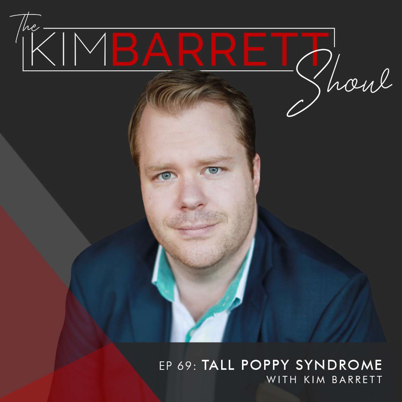 The Kim Barrett Show Podcast
