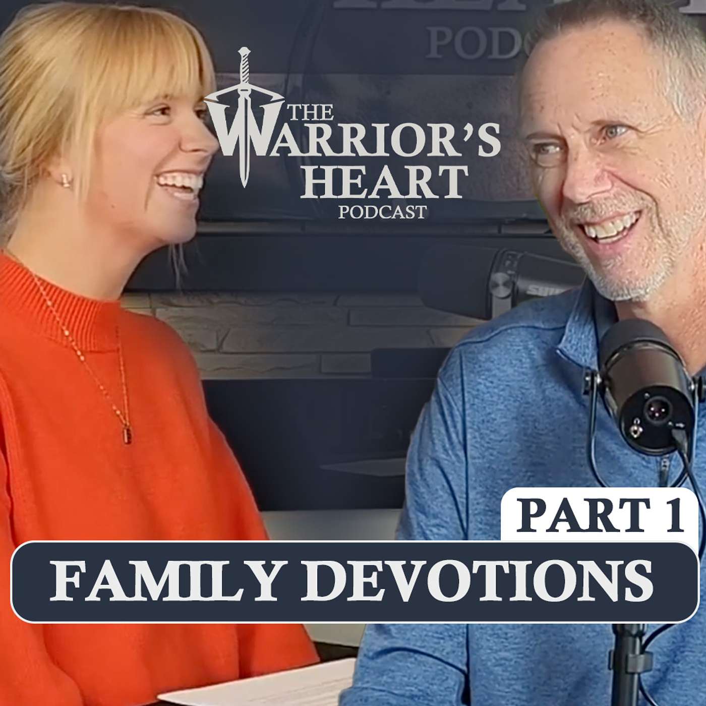 Family Devotions: Family Faith on the Frontlines (Part 1)
