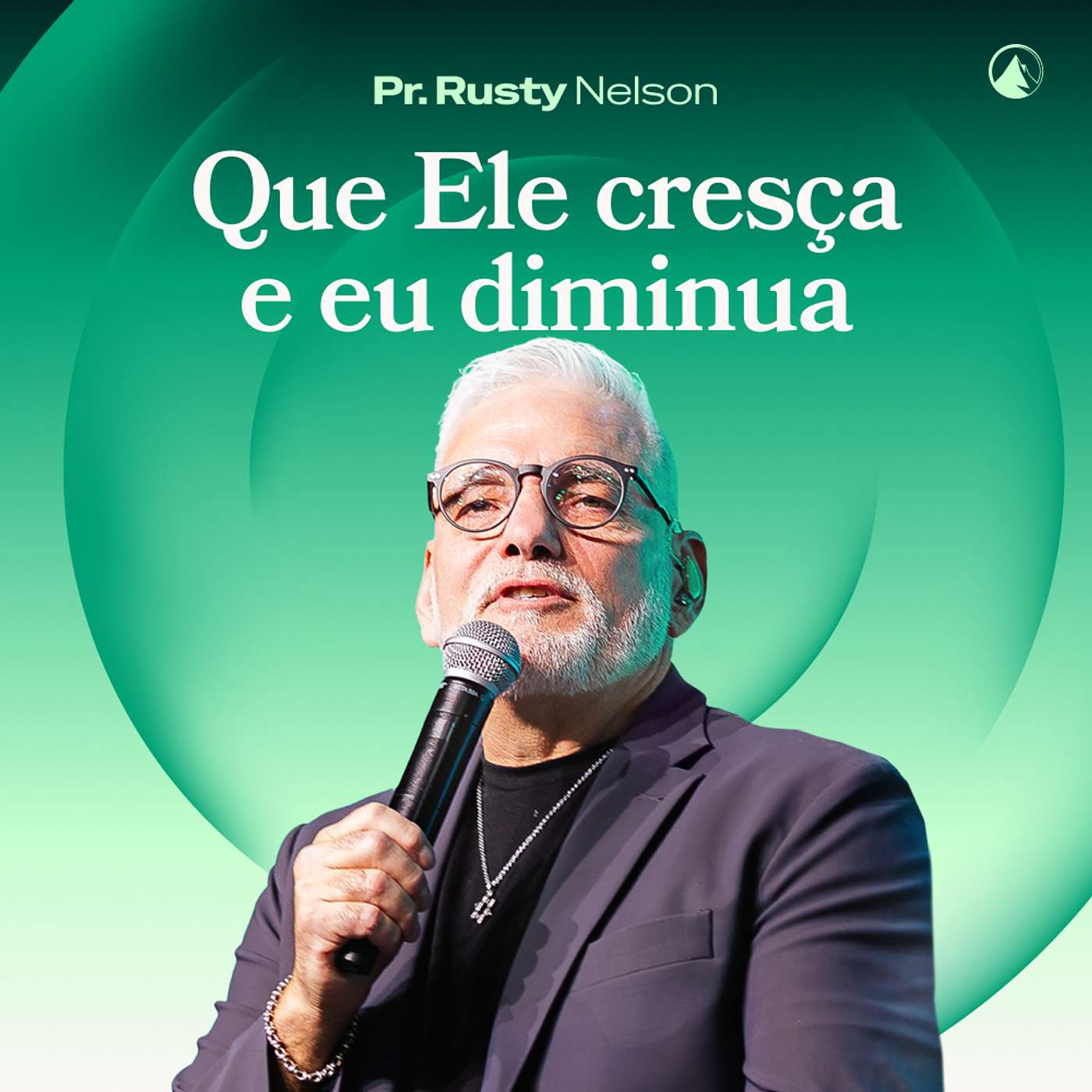 QUE ELE CRESÇA E EU DIMINUA  // RUSTY NELSON