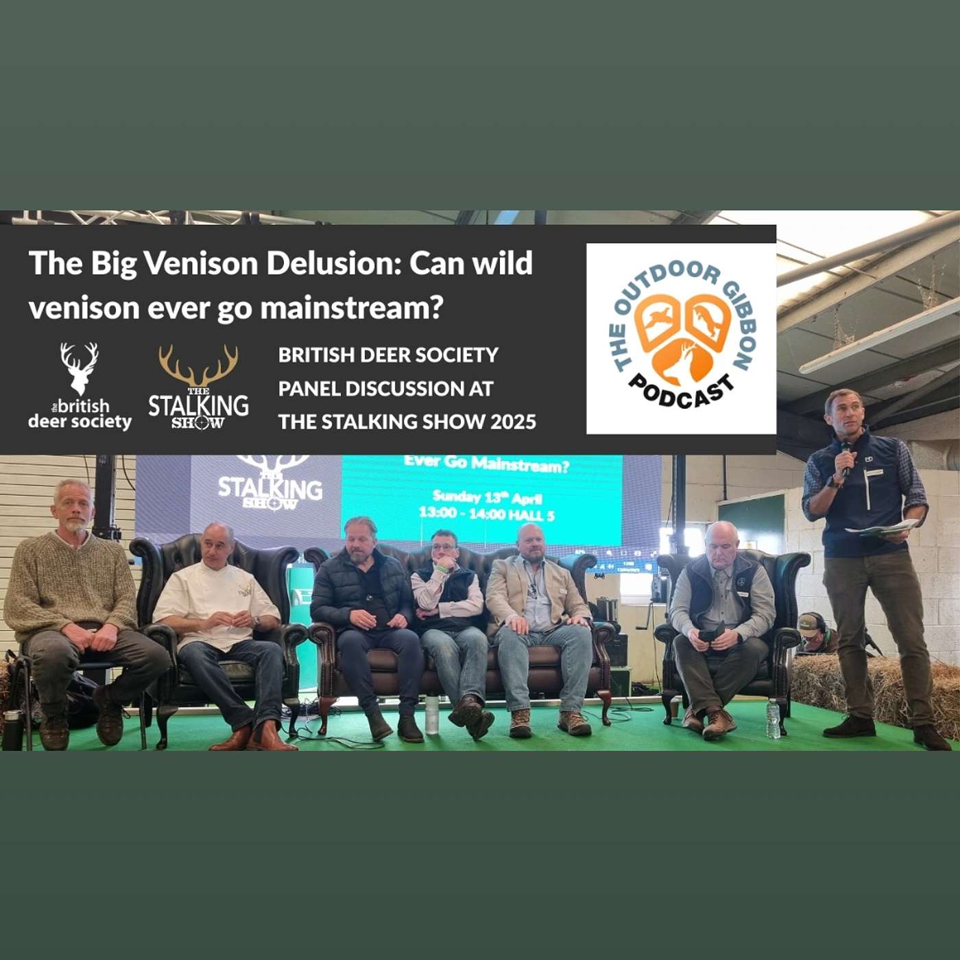 67 The Big Venison Delusion: Can wild Venison ever go mainstream? Stalkingshow 2025 BDS panel day two