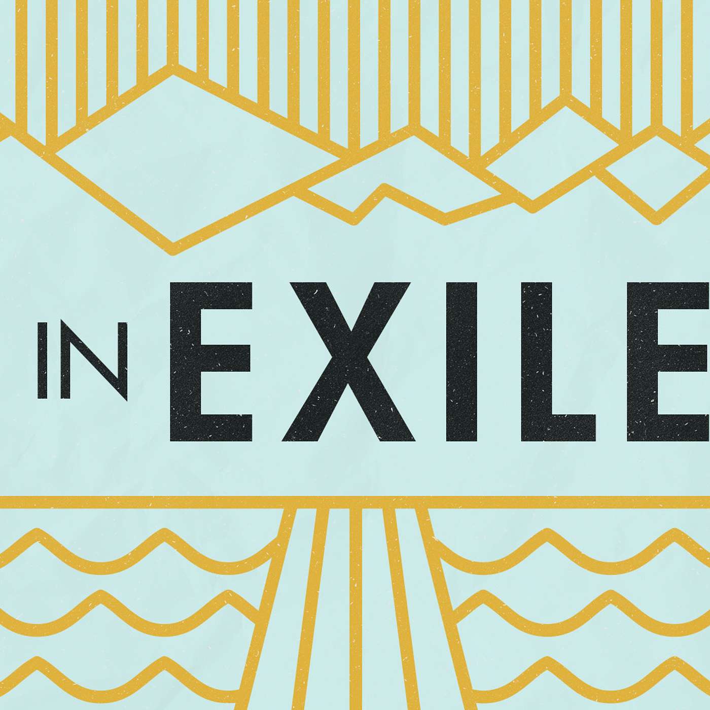 In Exile: Week 4