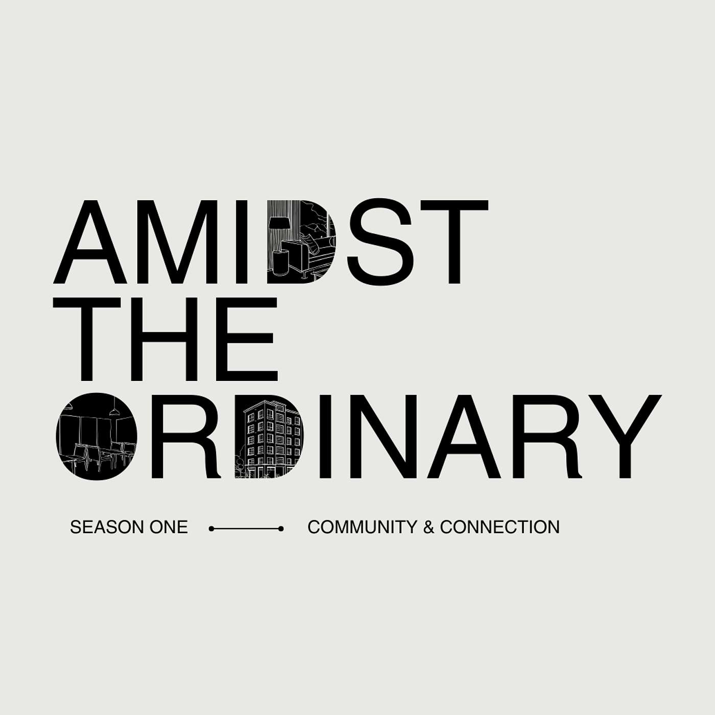Amidst the Ordinary