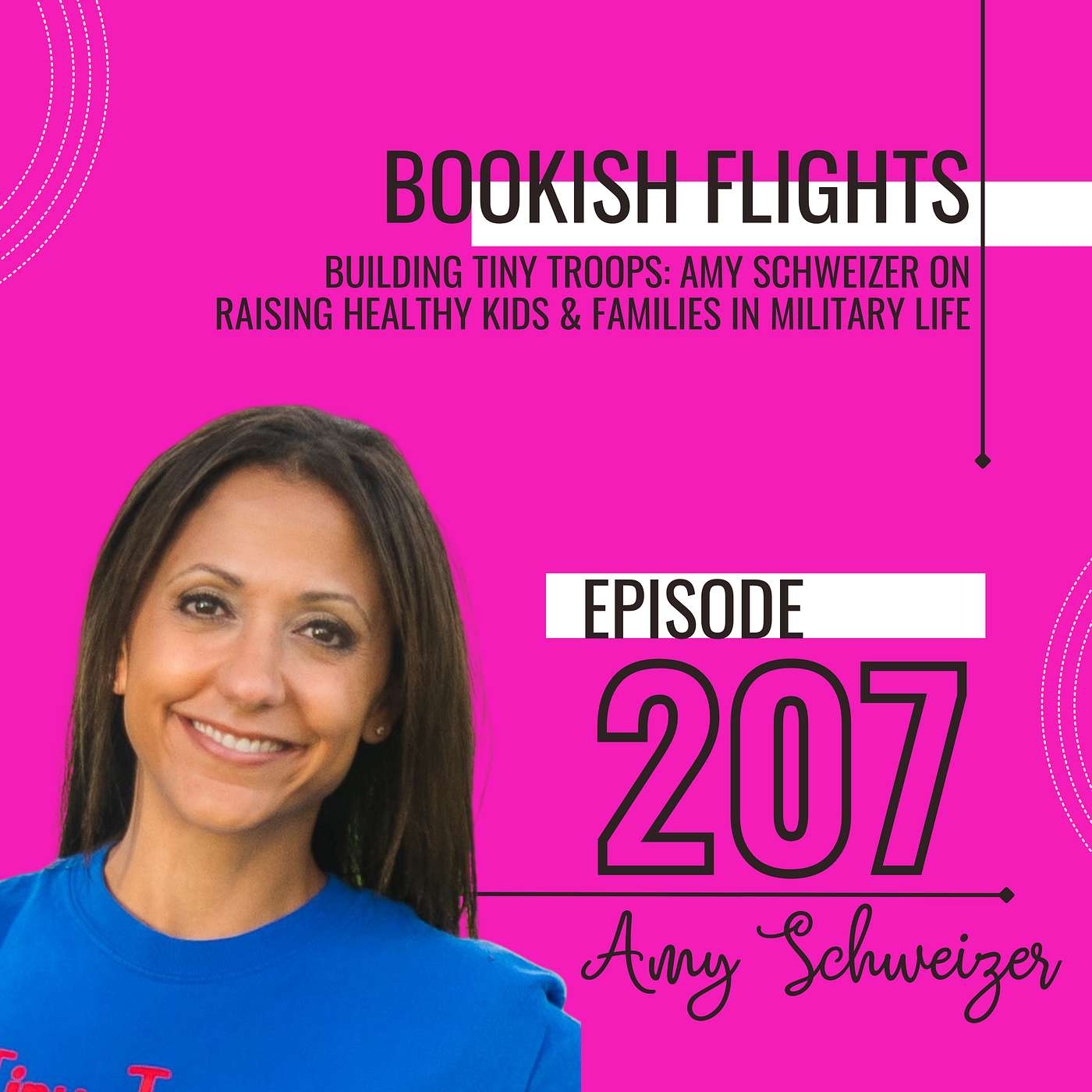 Building Tiny Troops: Amy Schweizer on Raising Healthy Kids in Military Life (E207)