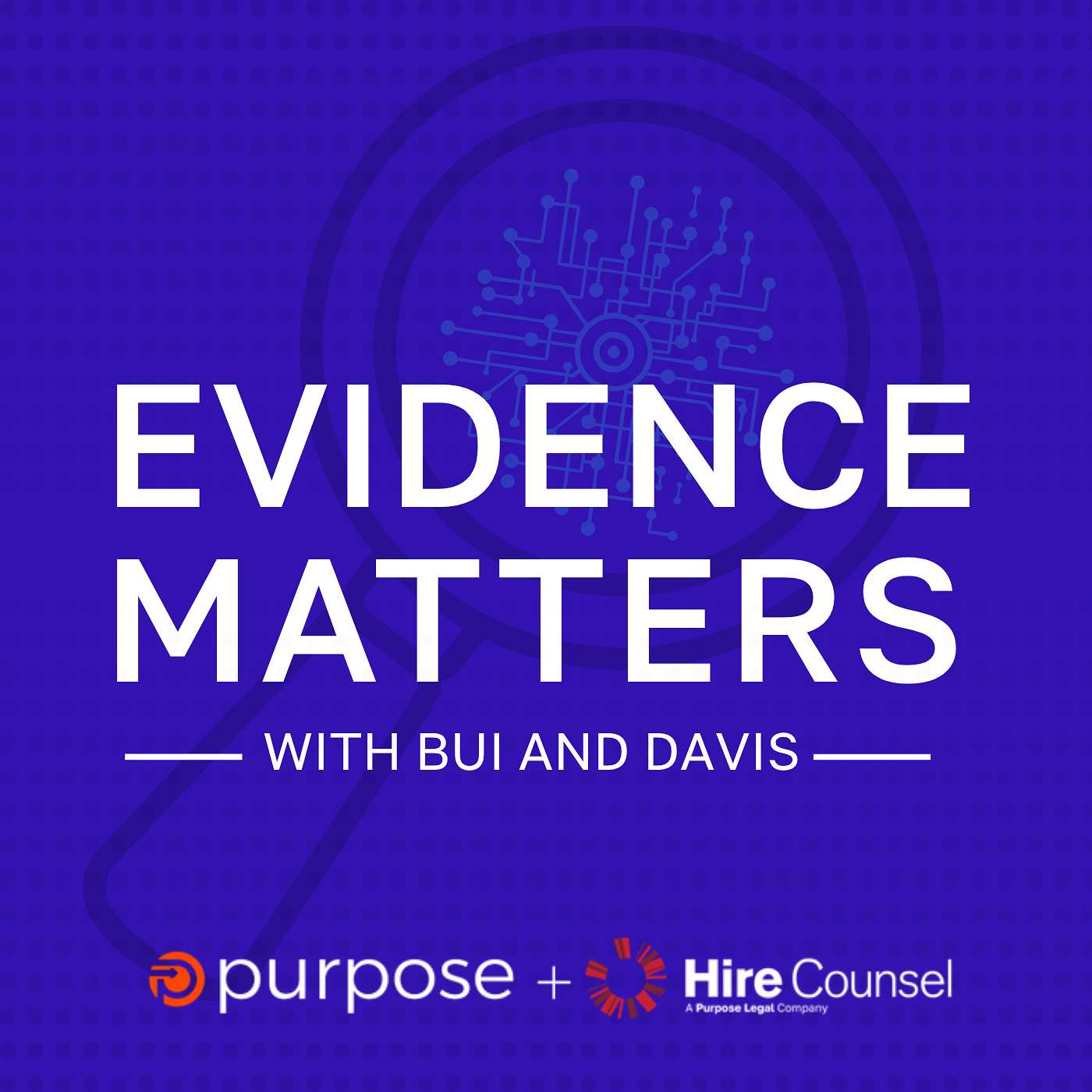Evidence Matters with Bui & Davis podcast artwork
