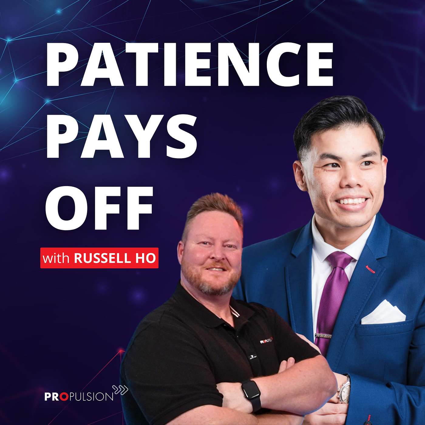 PROpulsion LIVE - Mastering the Long Game with Russell Ho