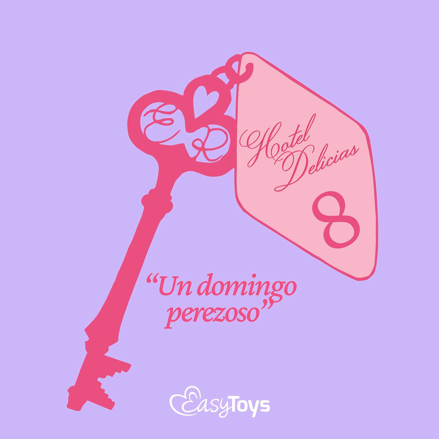 Hotel Delicias - EasyToys x Rouze