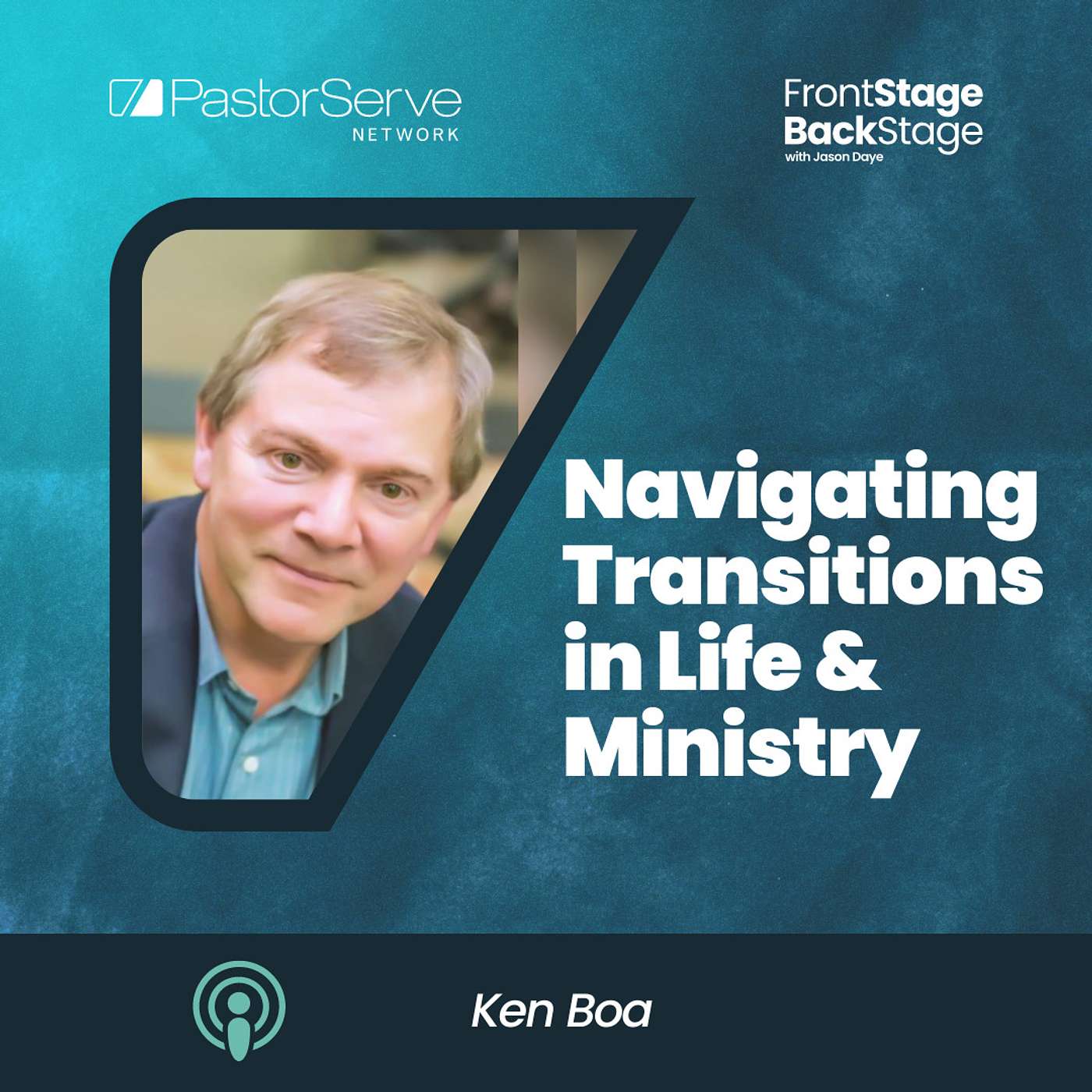 FrontStage BackStage with Jason Daye - Healthy Leadership for Life and Ministry