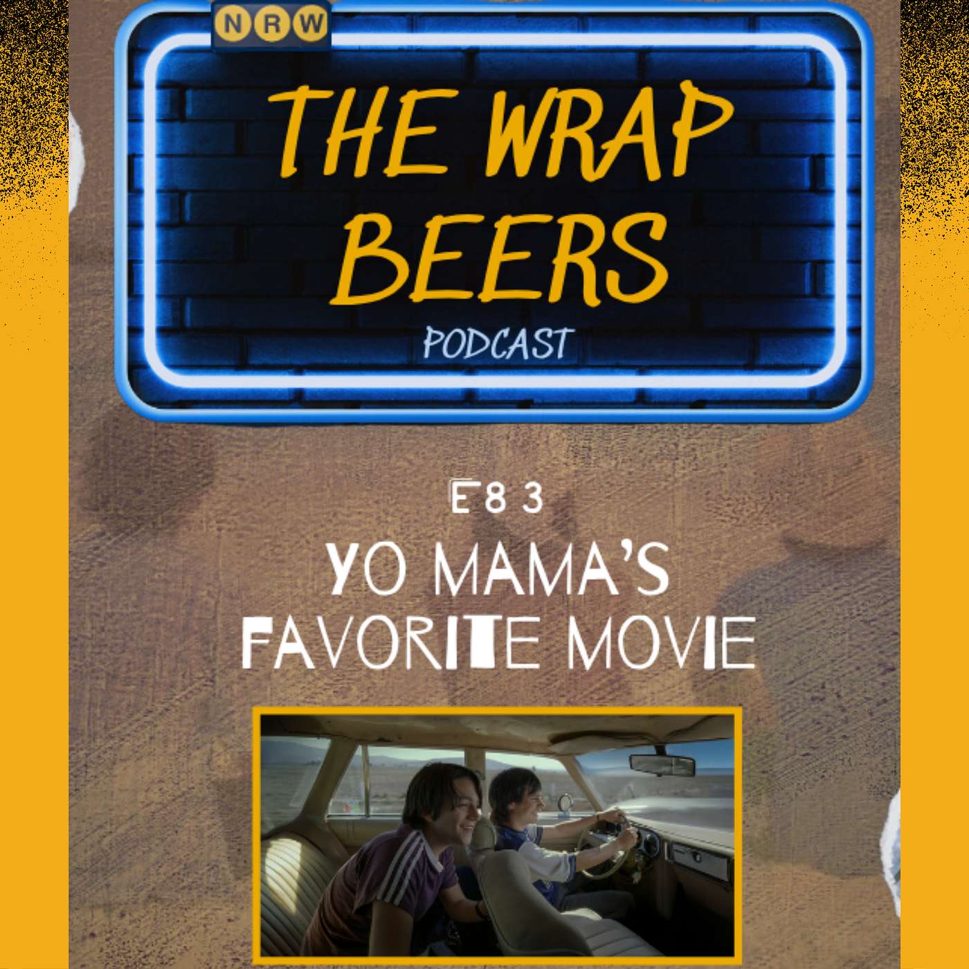 E83: Yo Mama's Favorite Movie
