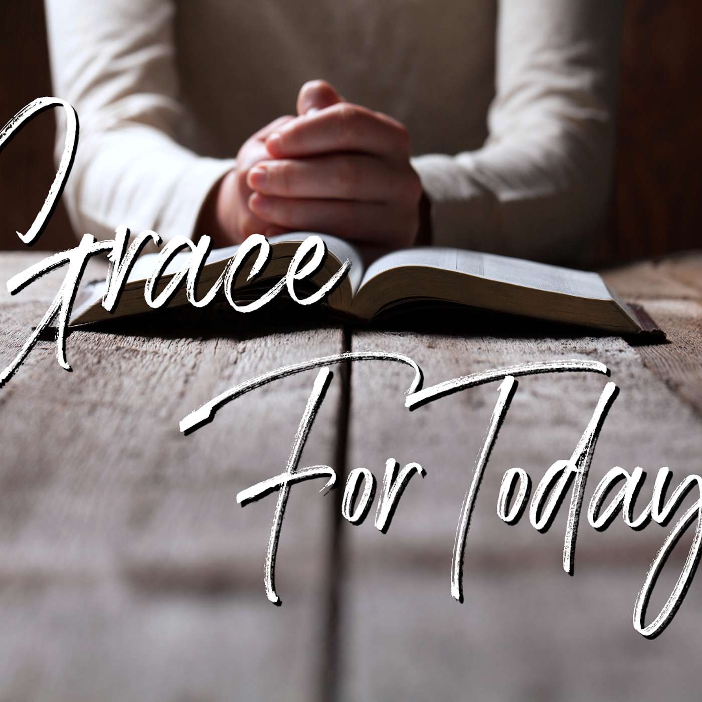 Grace For Today episode artwork
