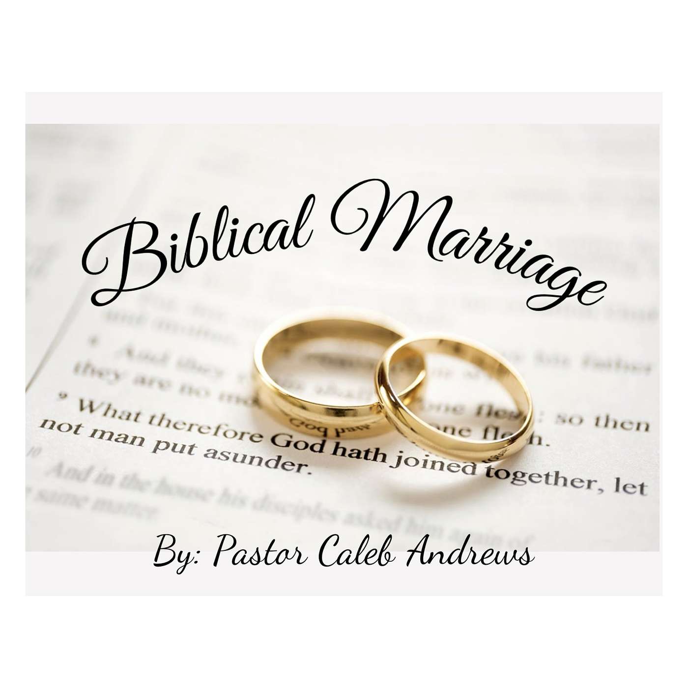 Biblical Marriage - Lesson 4 episode artwork