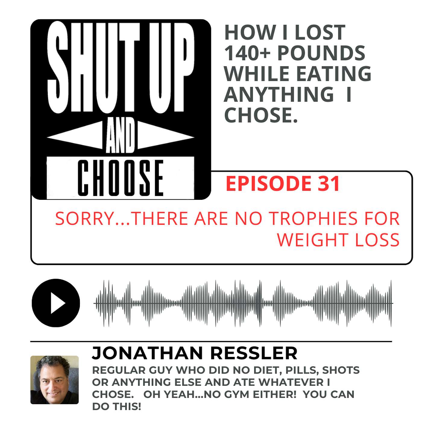 Sorry...There Are No Trophies For Weight Loss