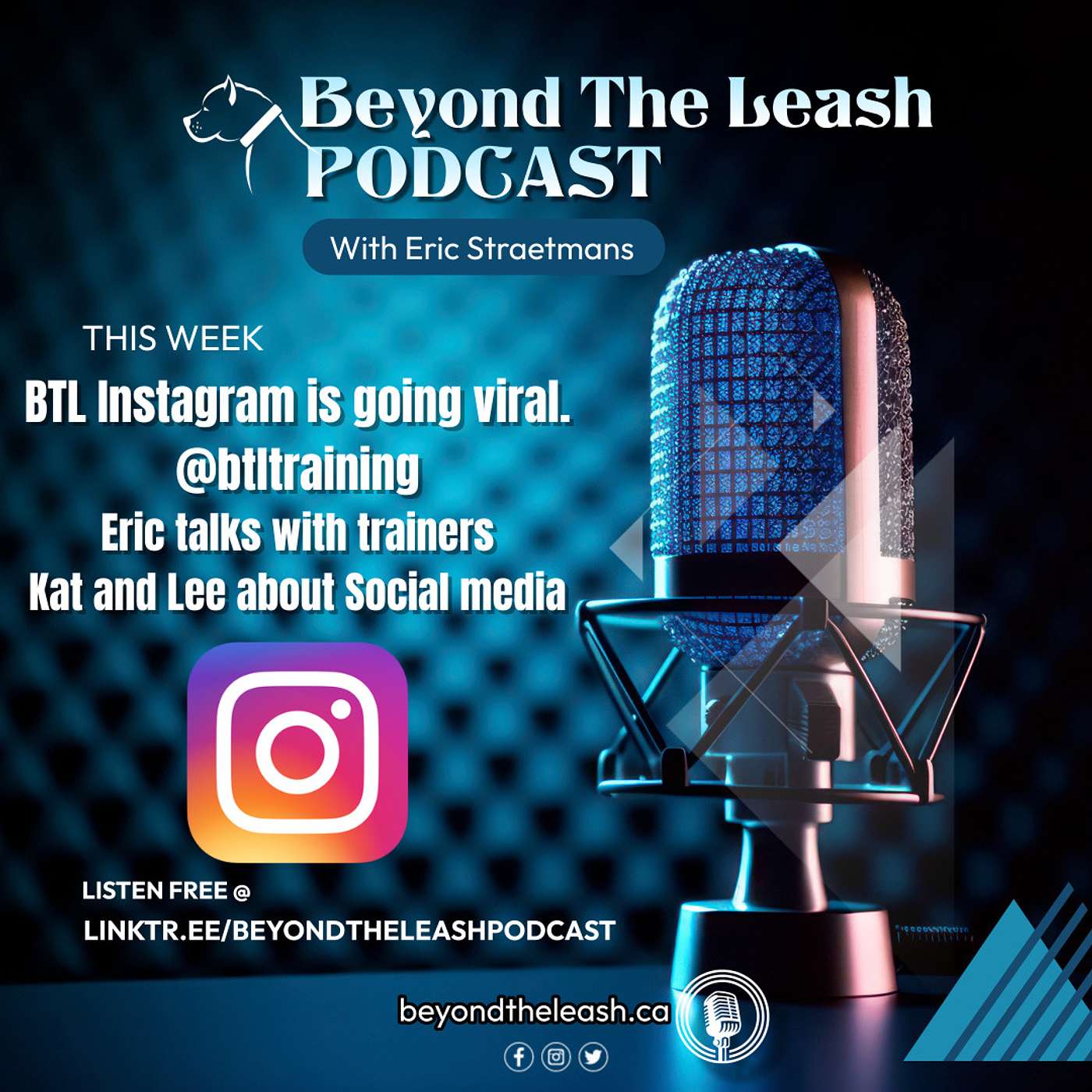 Ep 105: BTL Instagram is going viral. @btltraining Eric talks with trainers Kat and Lee about Social media