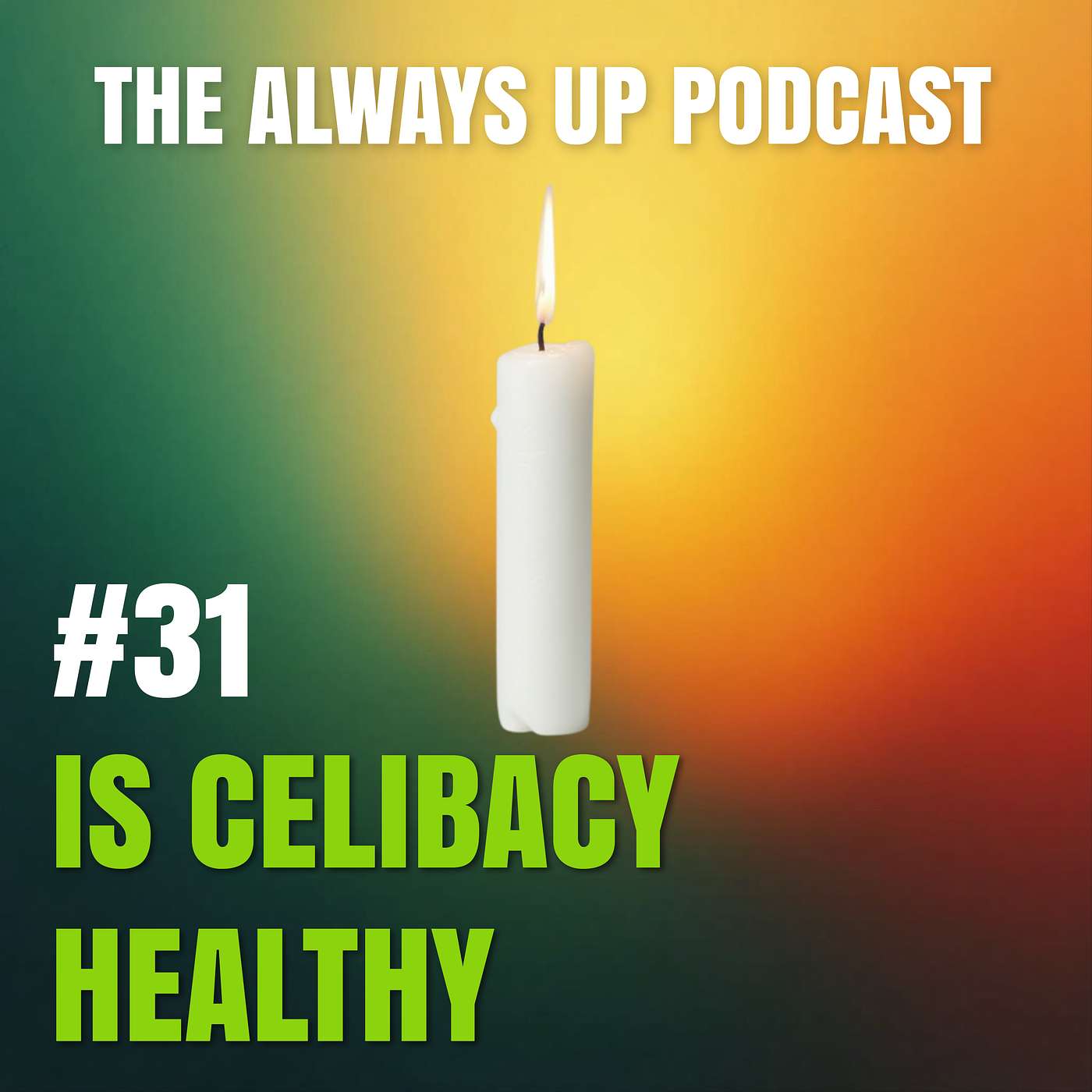 IS CELIBACY HEALTHY episode artwork