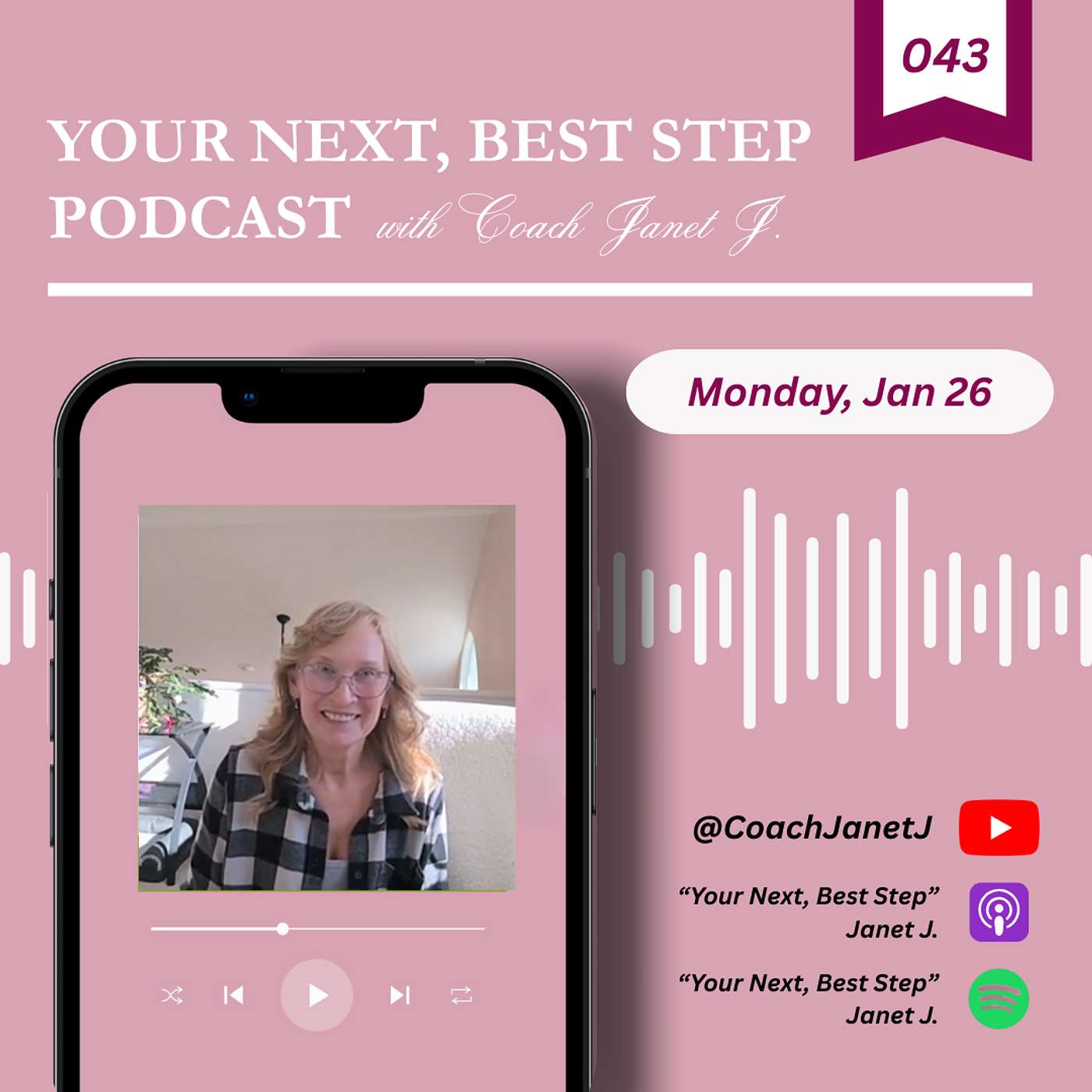 Your Next, Best Step Episode 043 - Teaser episode artwork