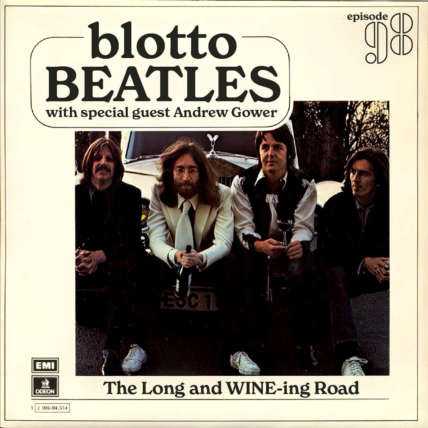 Ep. 98 - The Long And Wine-ing Road (feat. Andrew Gower)