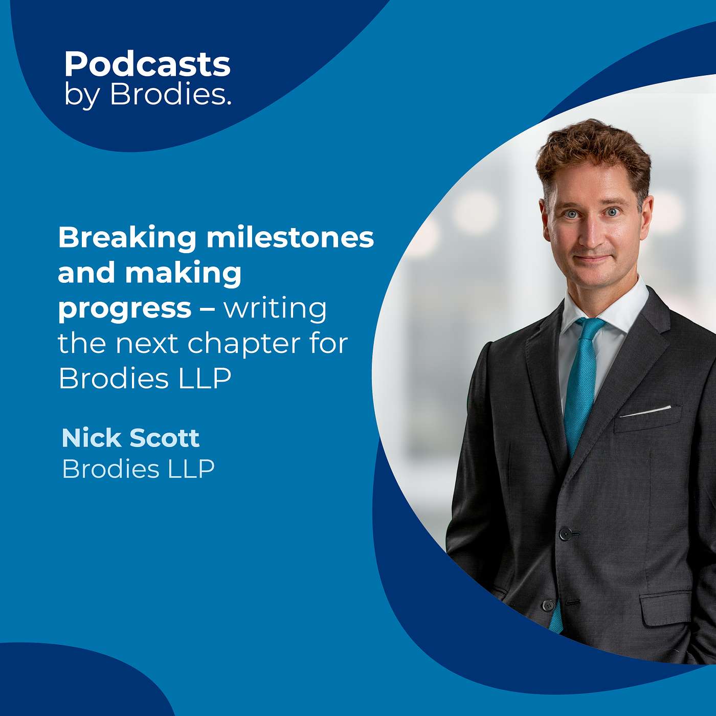 Breaking milestones and making progress - writing the next chapter for Brodies LLP